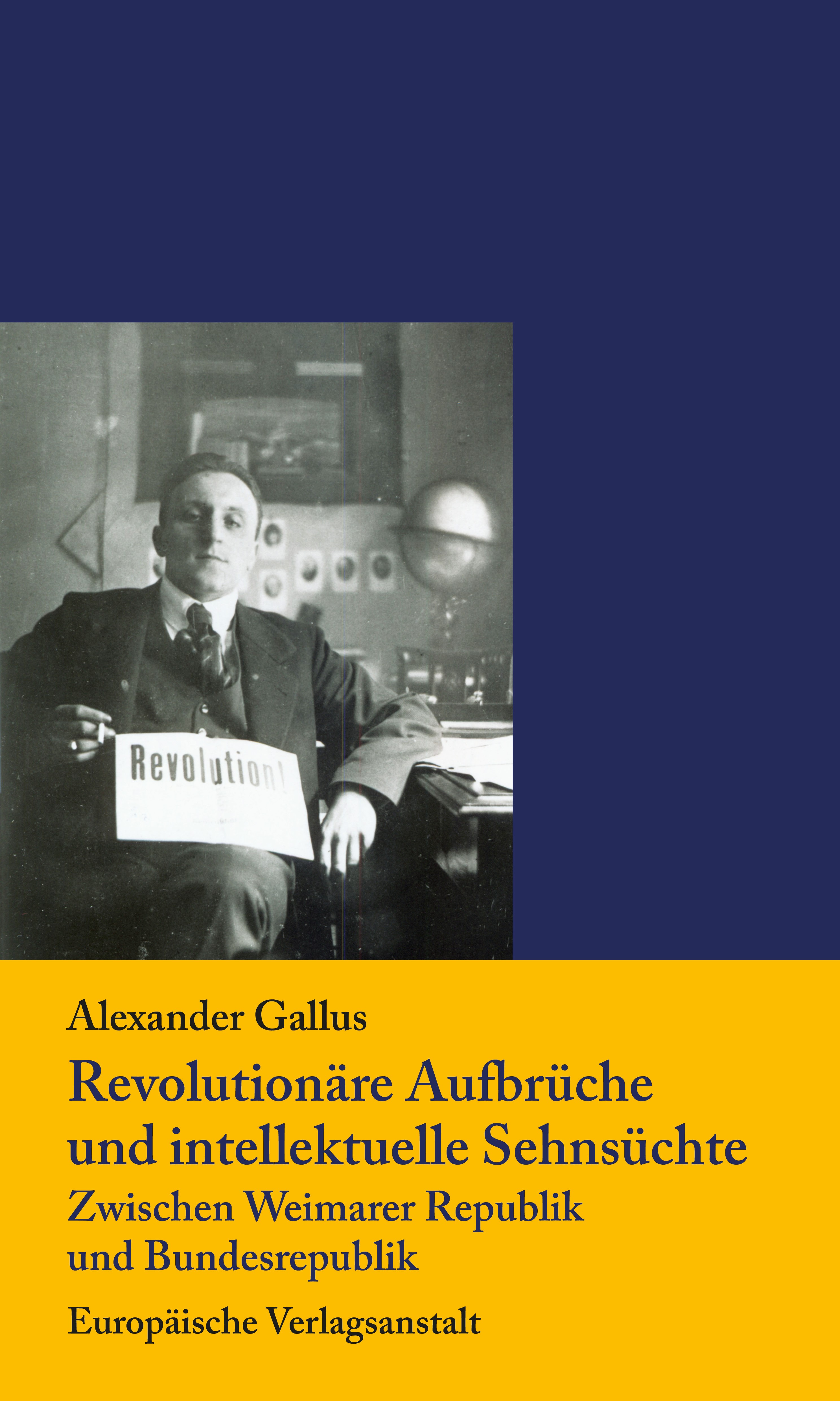 Обложка книги «Revolutionäre Aufbrüche und intellektuelle Sehnsüchte»
