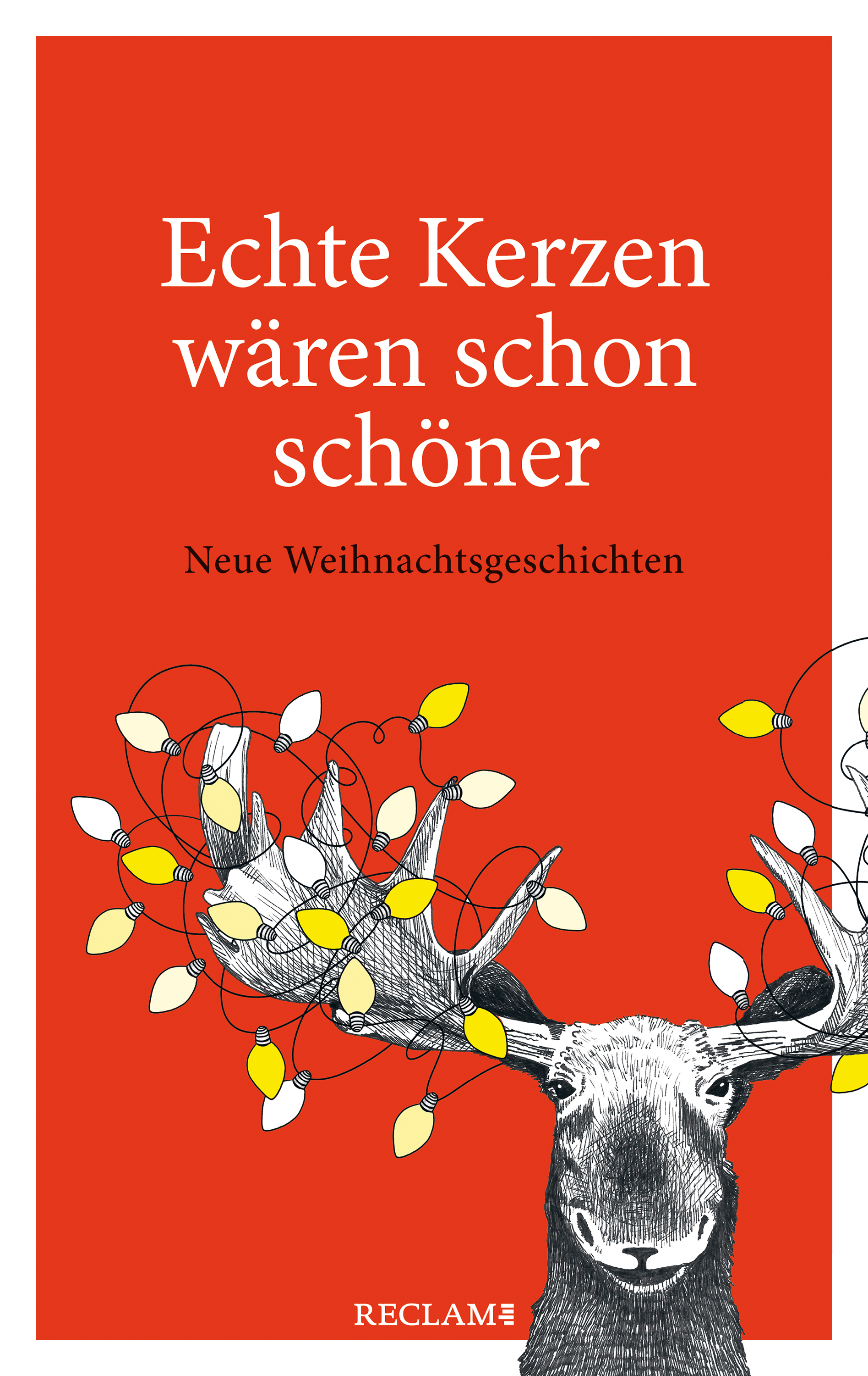 Обложка книги «Echte Kerzen wären schon schöner. Neue Weihnachtsgeschichten»