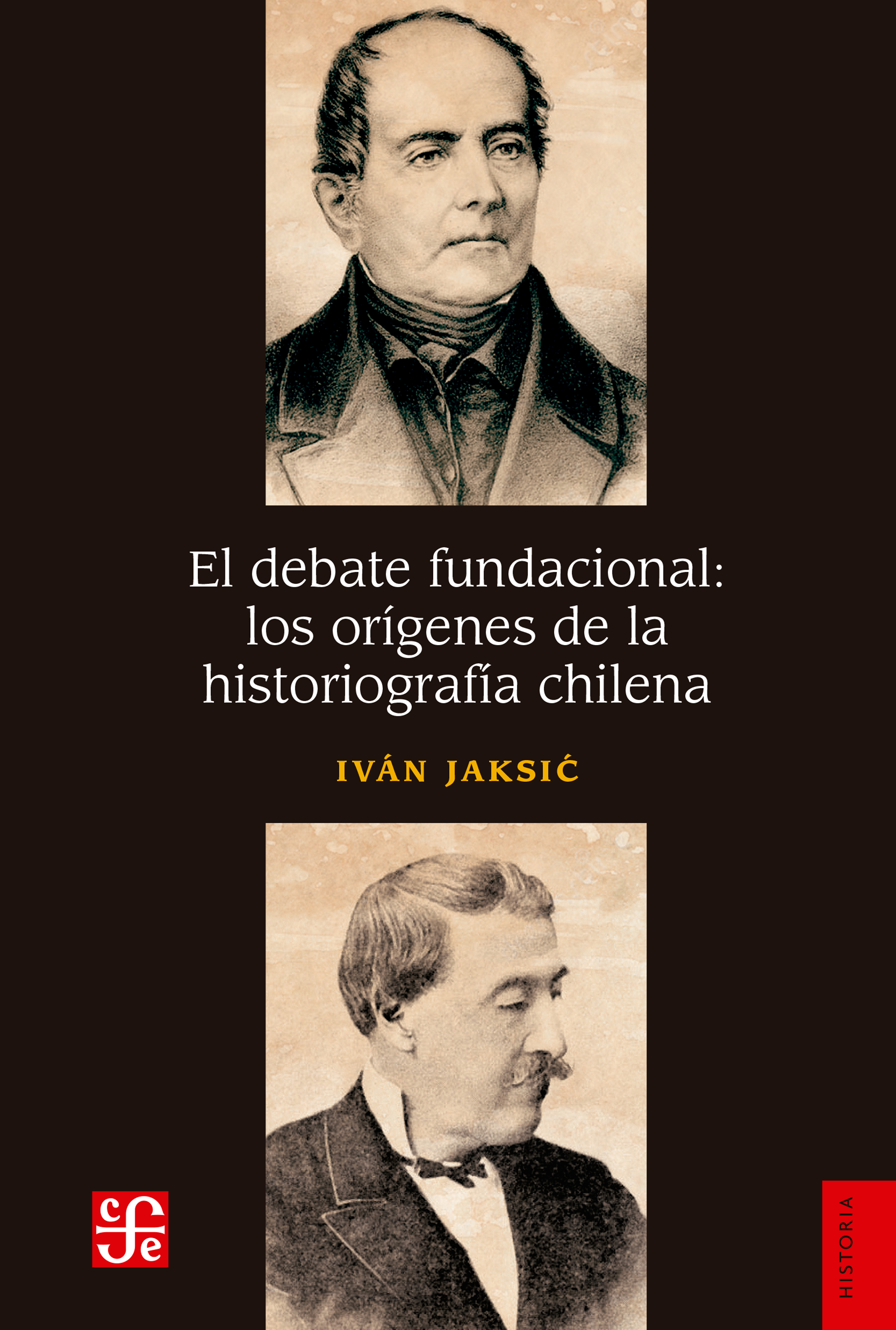 Обложка книги «El debate fundacional: los orígenes de la historiografía chilena»