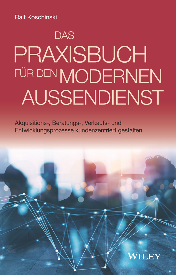 Обложка книги «Das Praxisbuch für den modernen Außendienst»