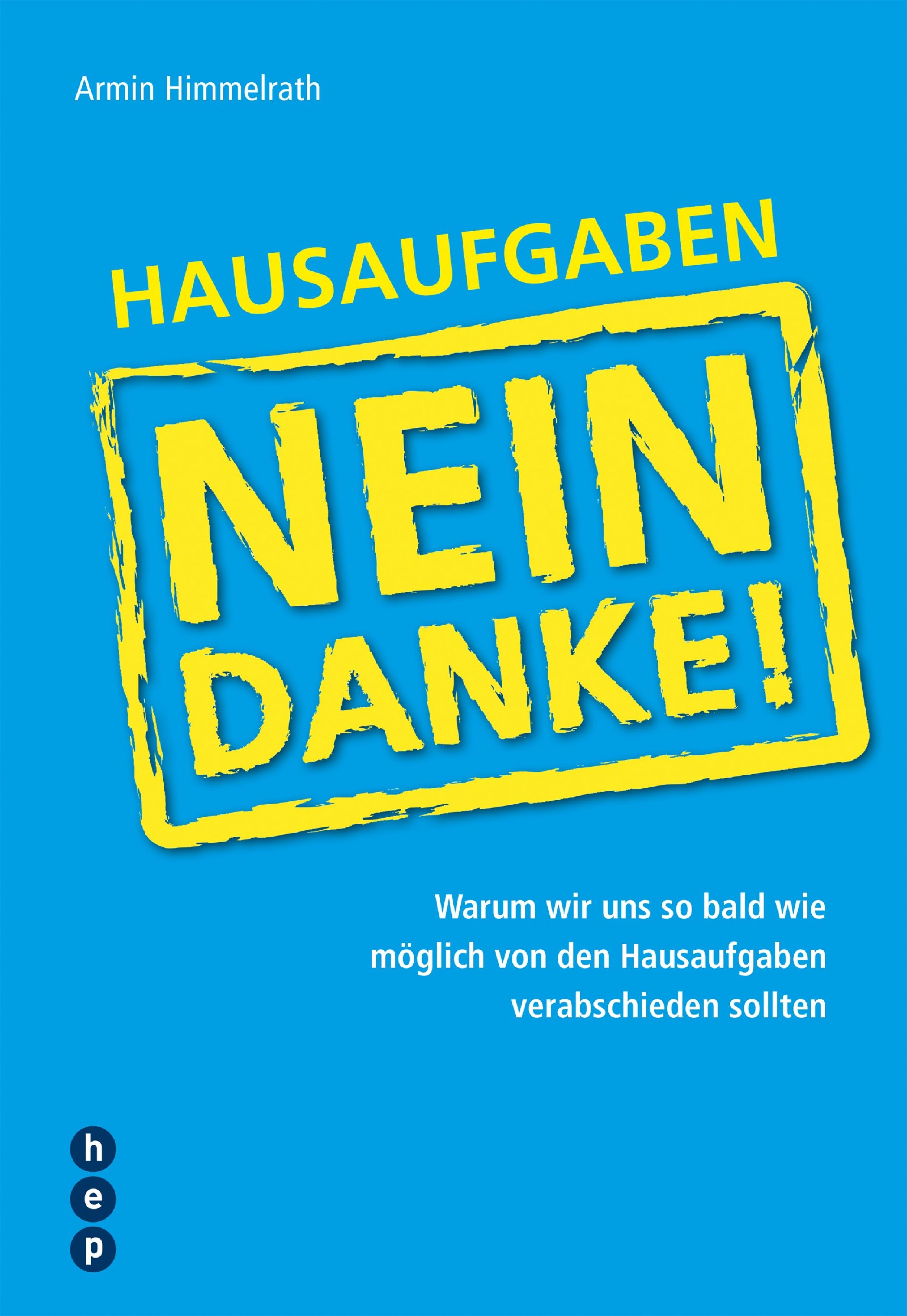 Обложка книги «Hausaufgaben ? Nein Danke!»