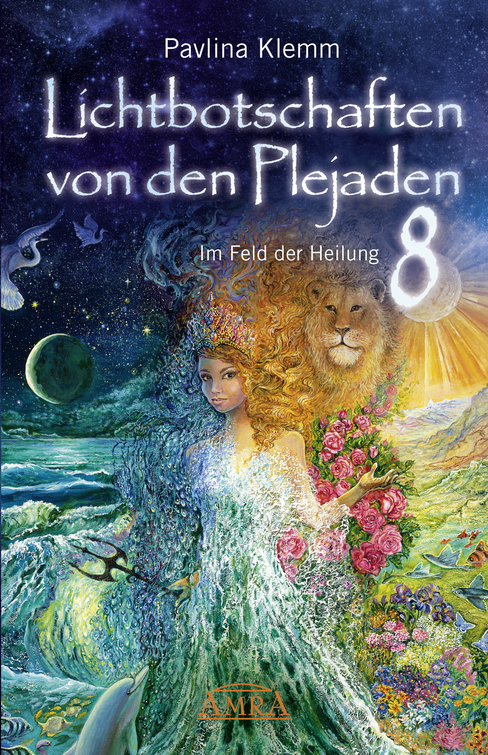 Обложка книги «Lichtbotschaften von den Plejaden Band 8»