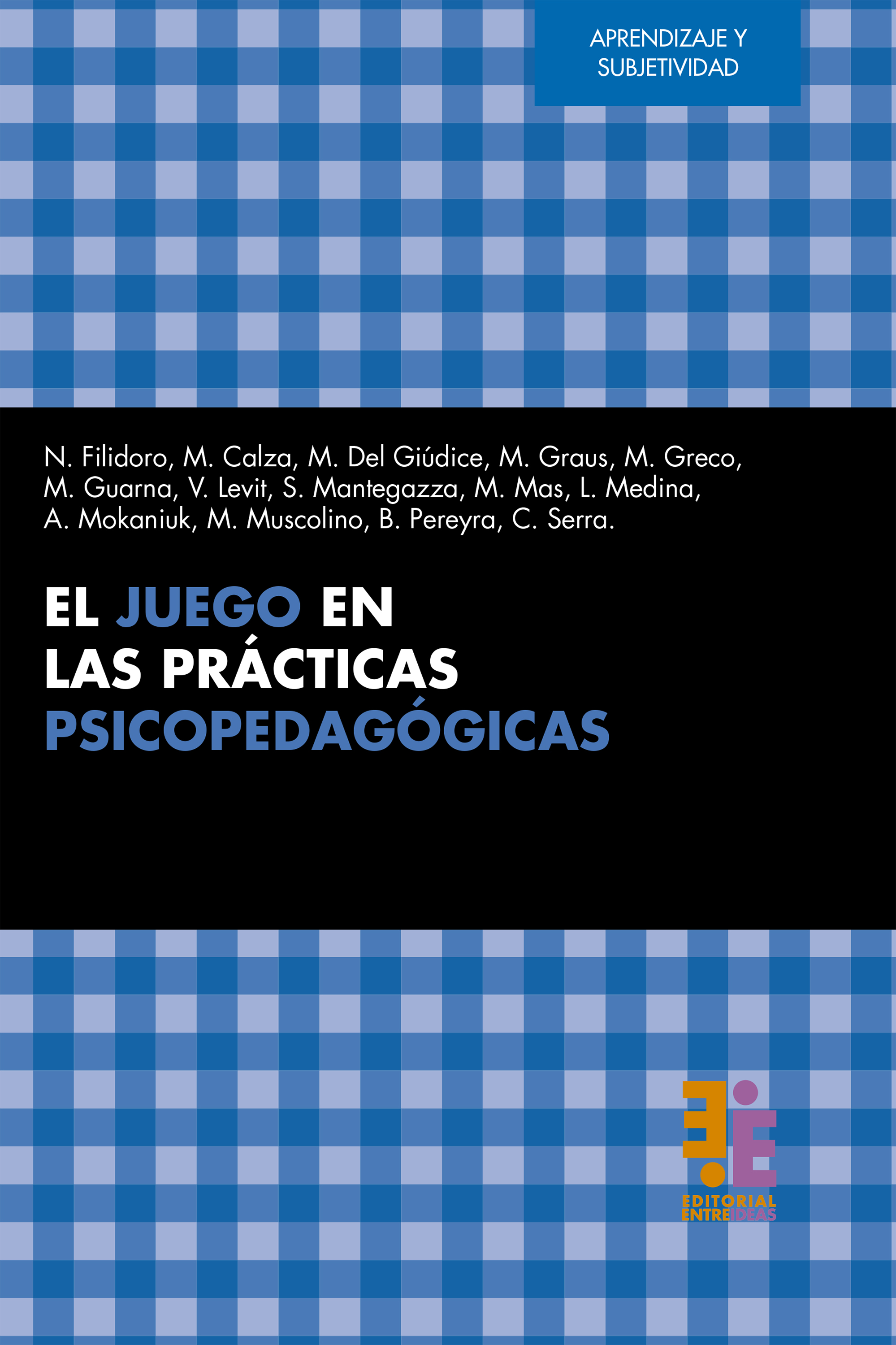 Обложка книги «El juego en las prácticas psicopedagógicas»