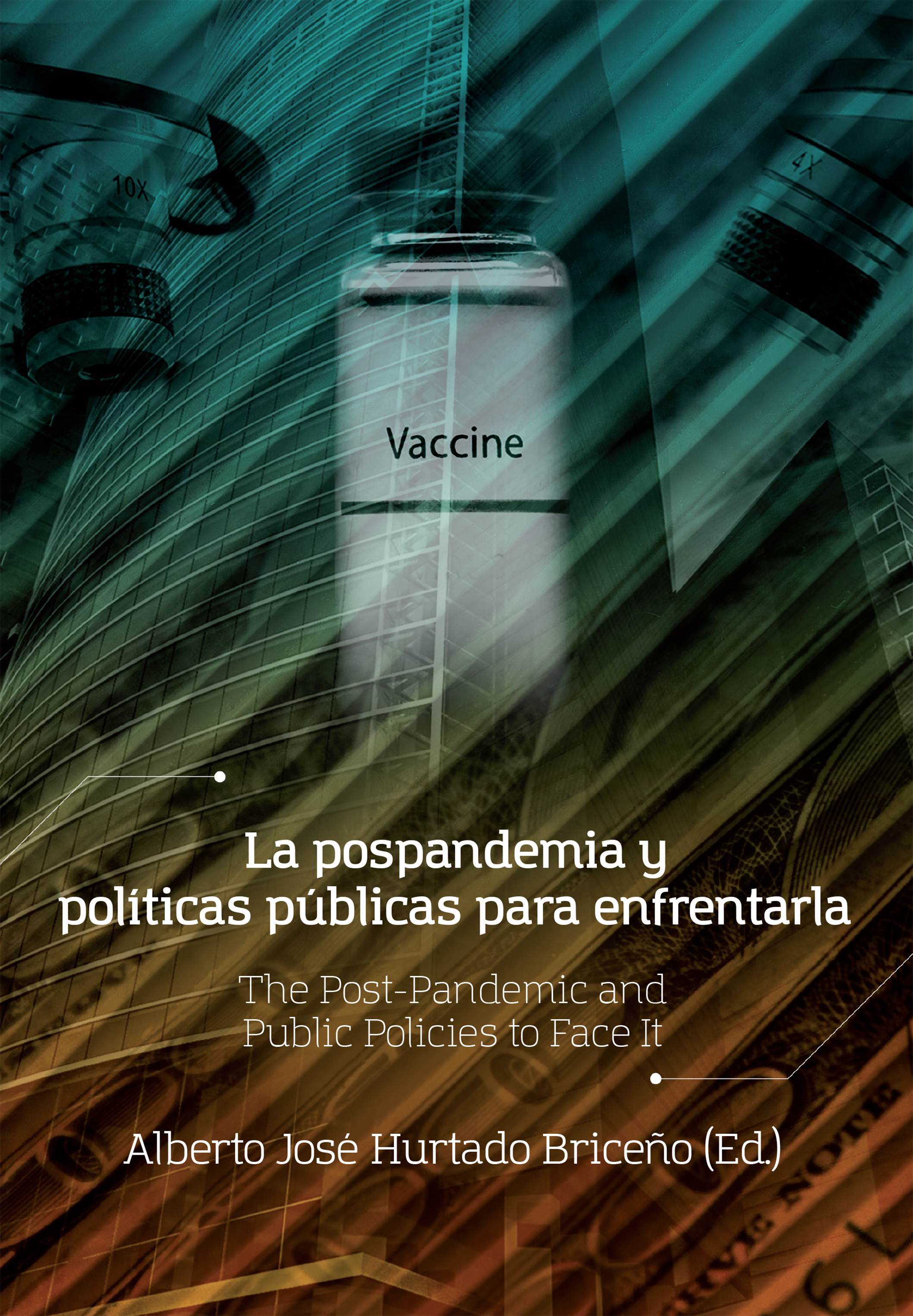 Обложка книги «La pospandemia y políticas públicas para enfrentarla»