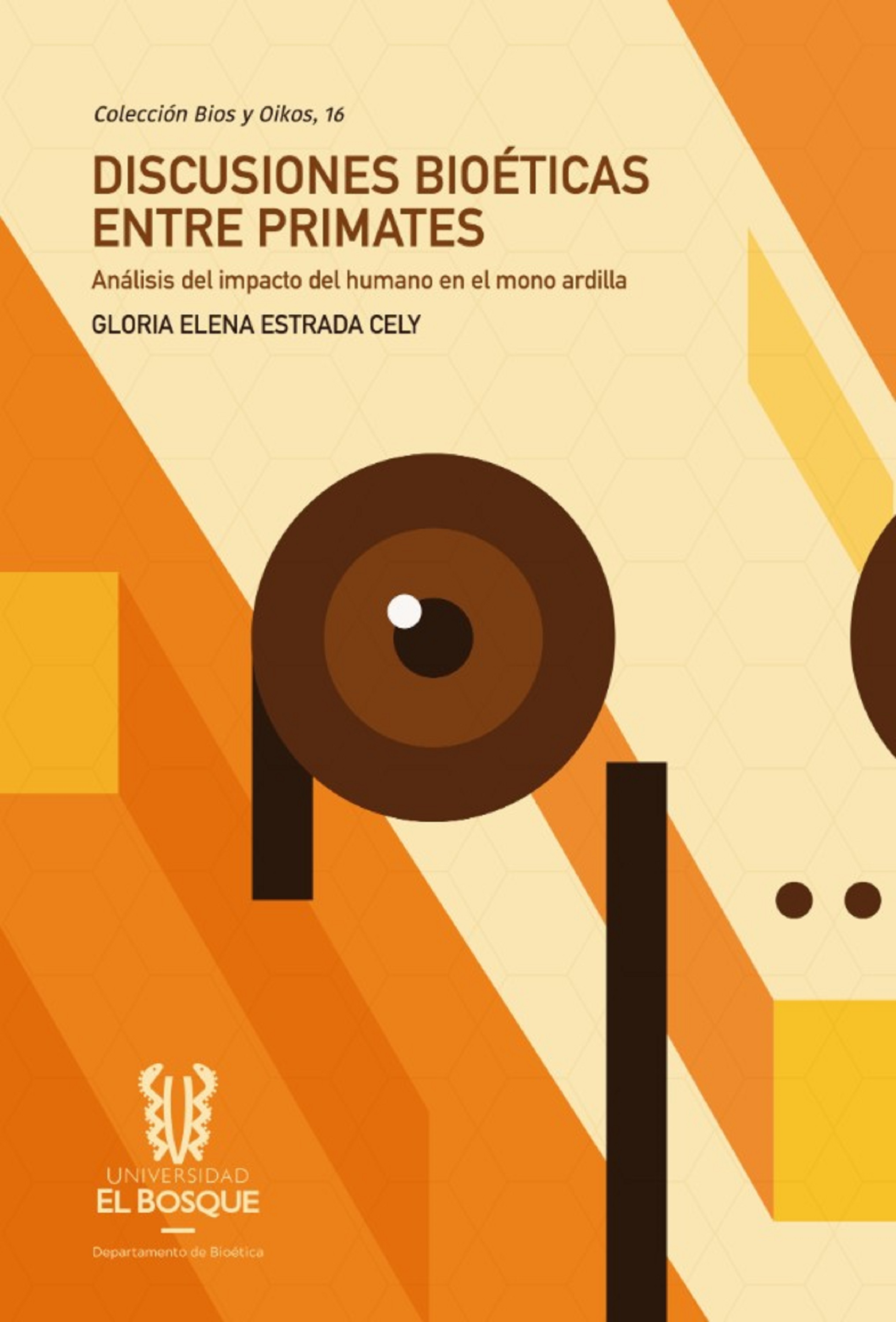 Обложка книги «Discusiones bioética entre primates: un análisis del humano en el mono ardilla»