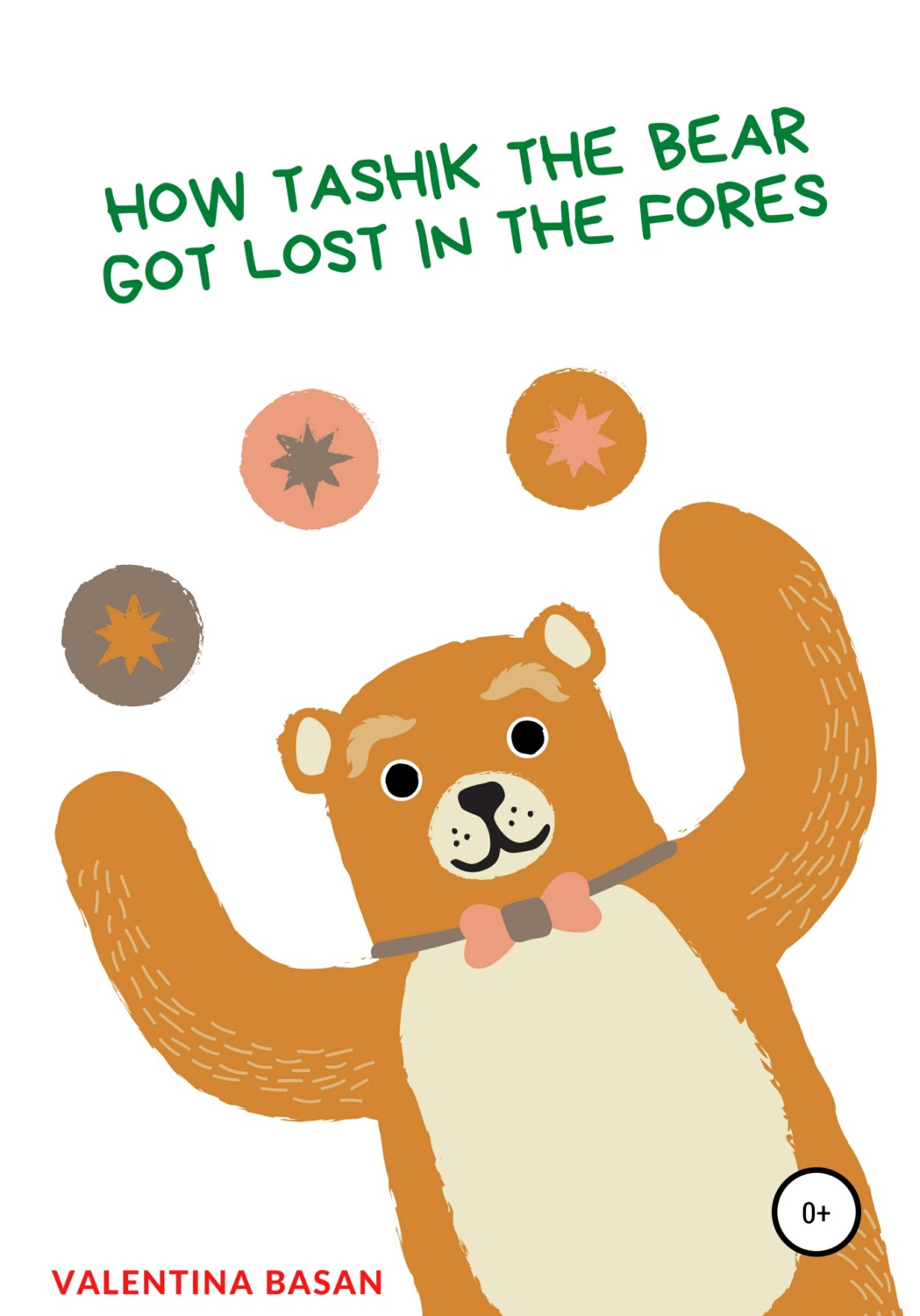 Обложка книги «How Tashik the bear got lost in the forest»