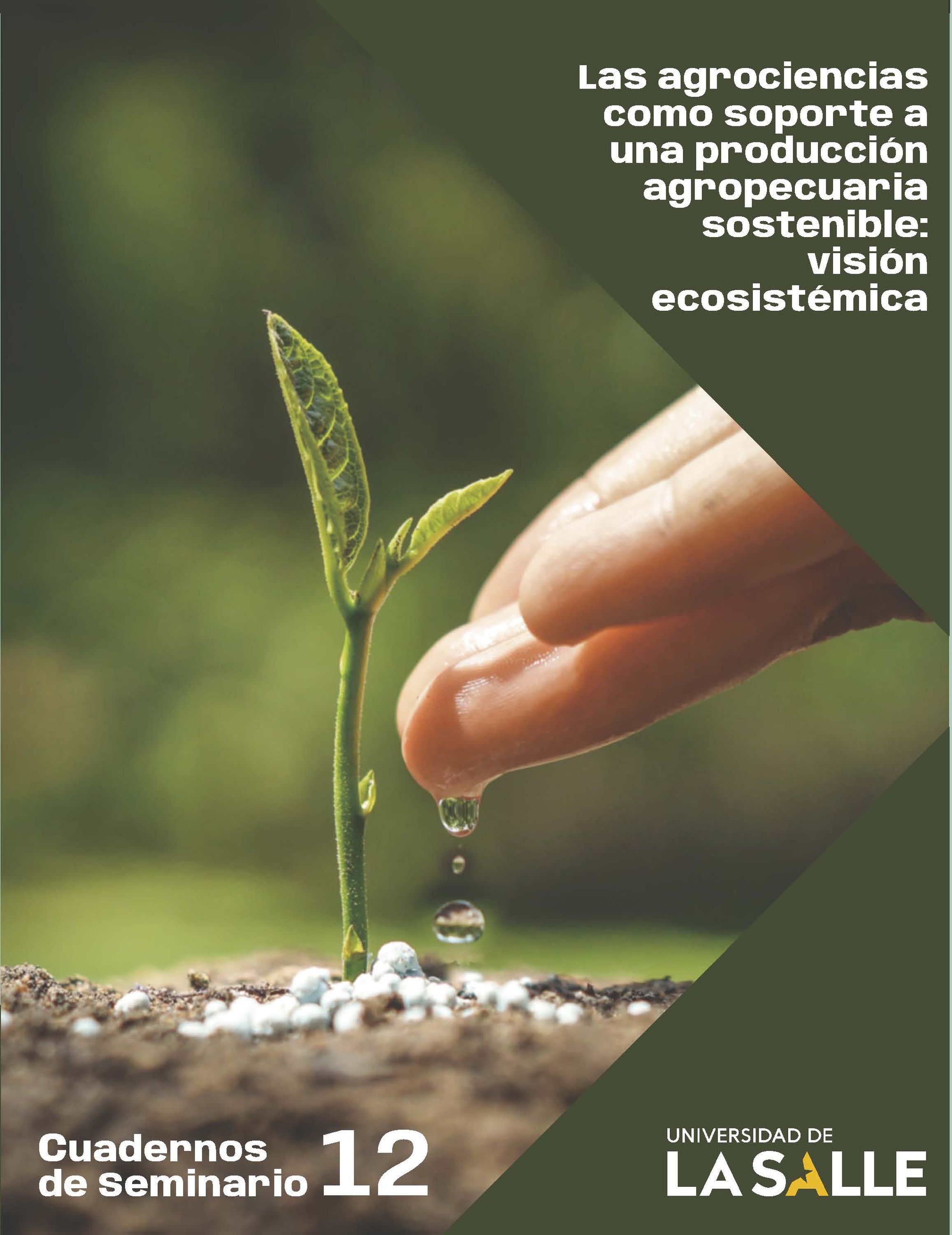 Обложка книги «Las agrociencias como soporte a una producción agropecuaria sostenible»