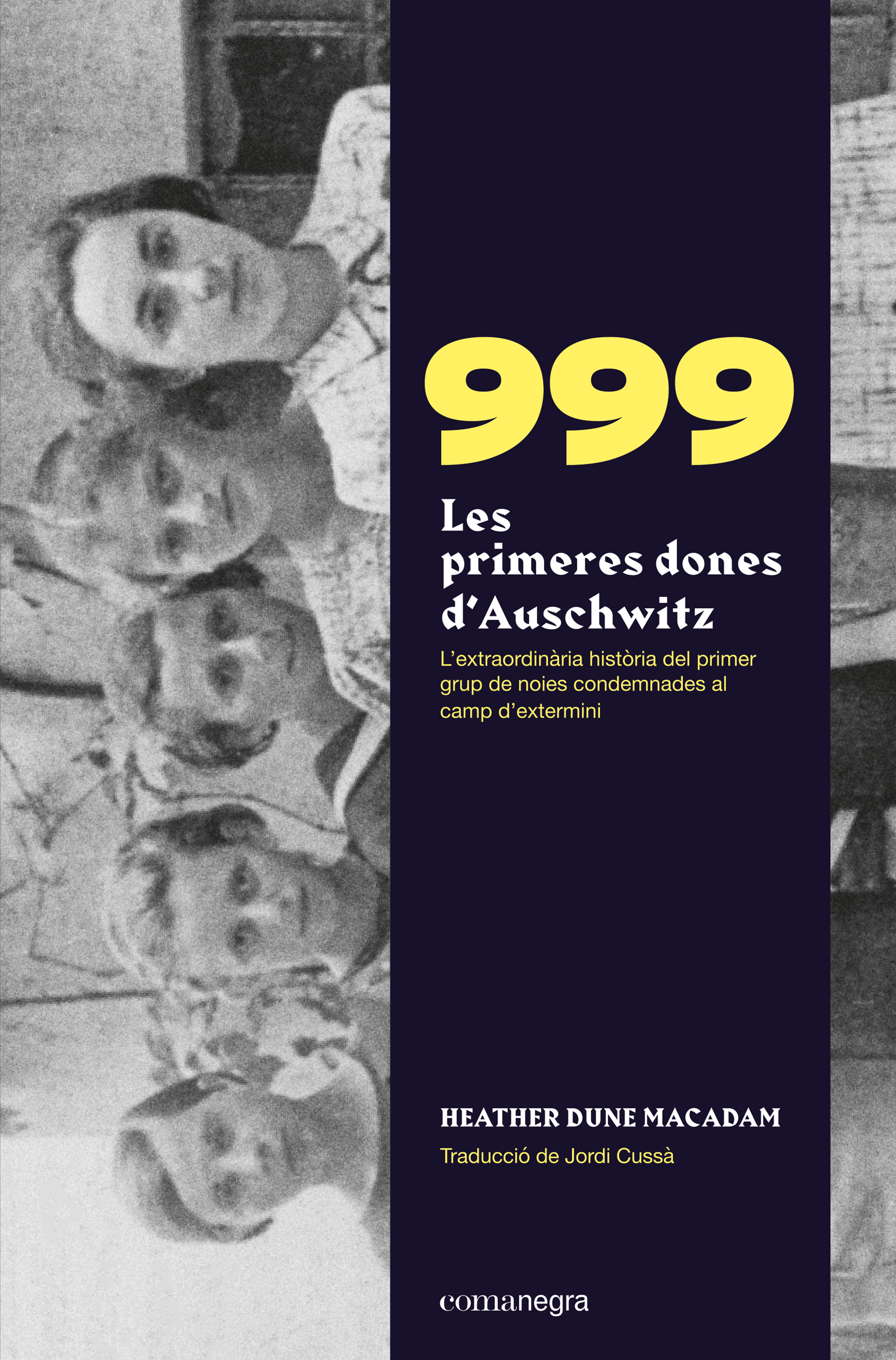 Обложка книги «999. Les primeres dones d'Auschwitz»
