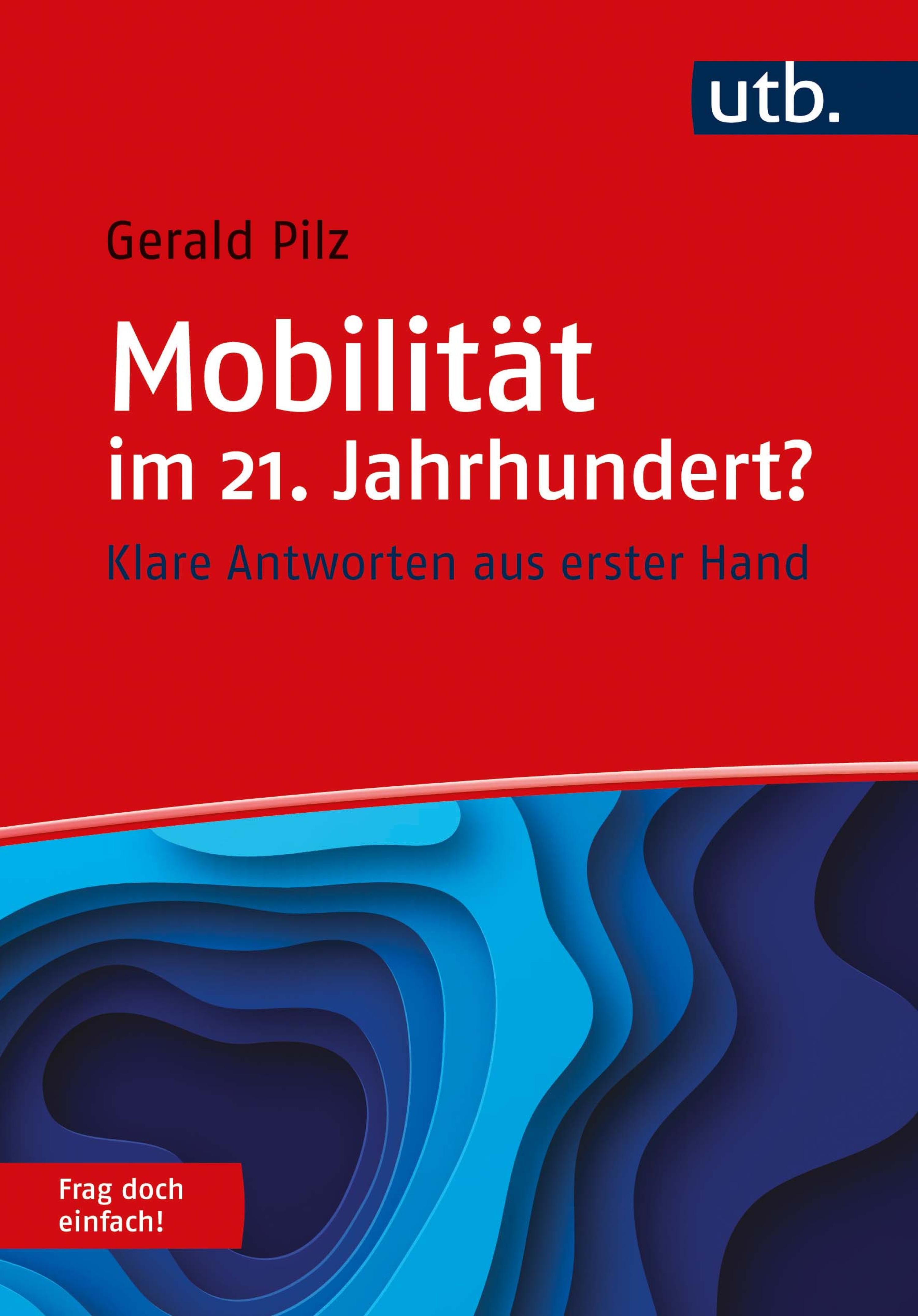 Обложка книги «Mobilität im 21. Jahrhundert? Frag doch einfach!»