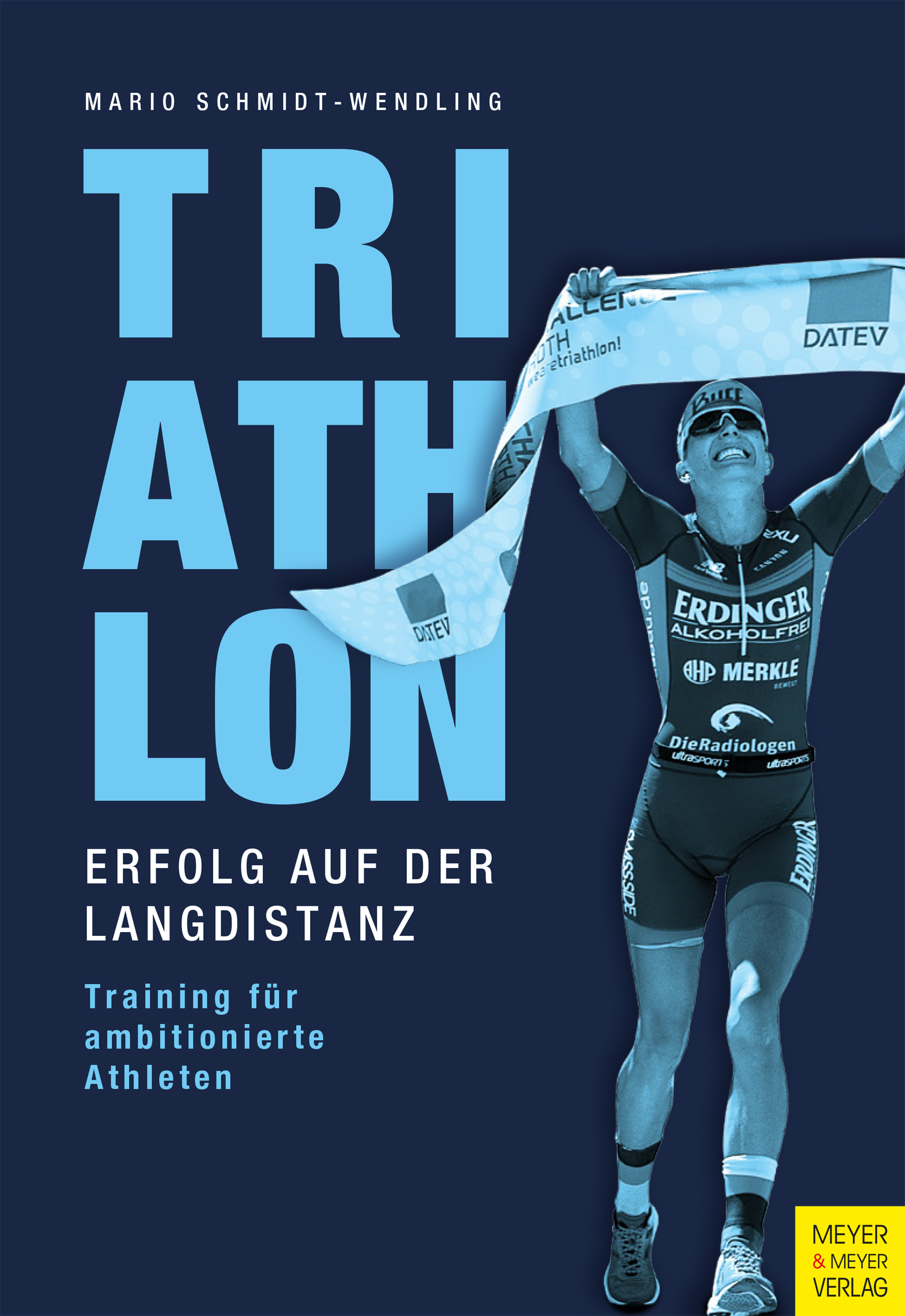 Обложка книги «Triathlon - Erfolg auf der Langdistanz»