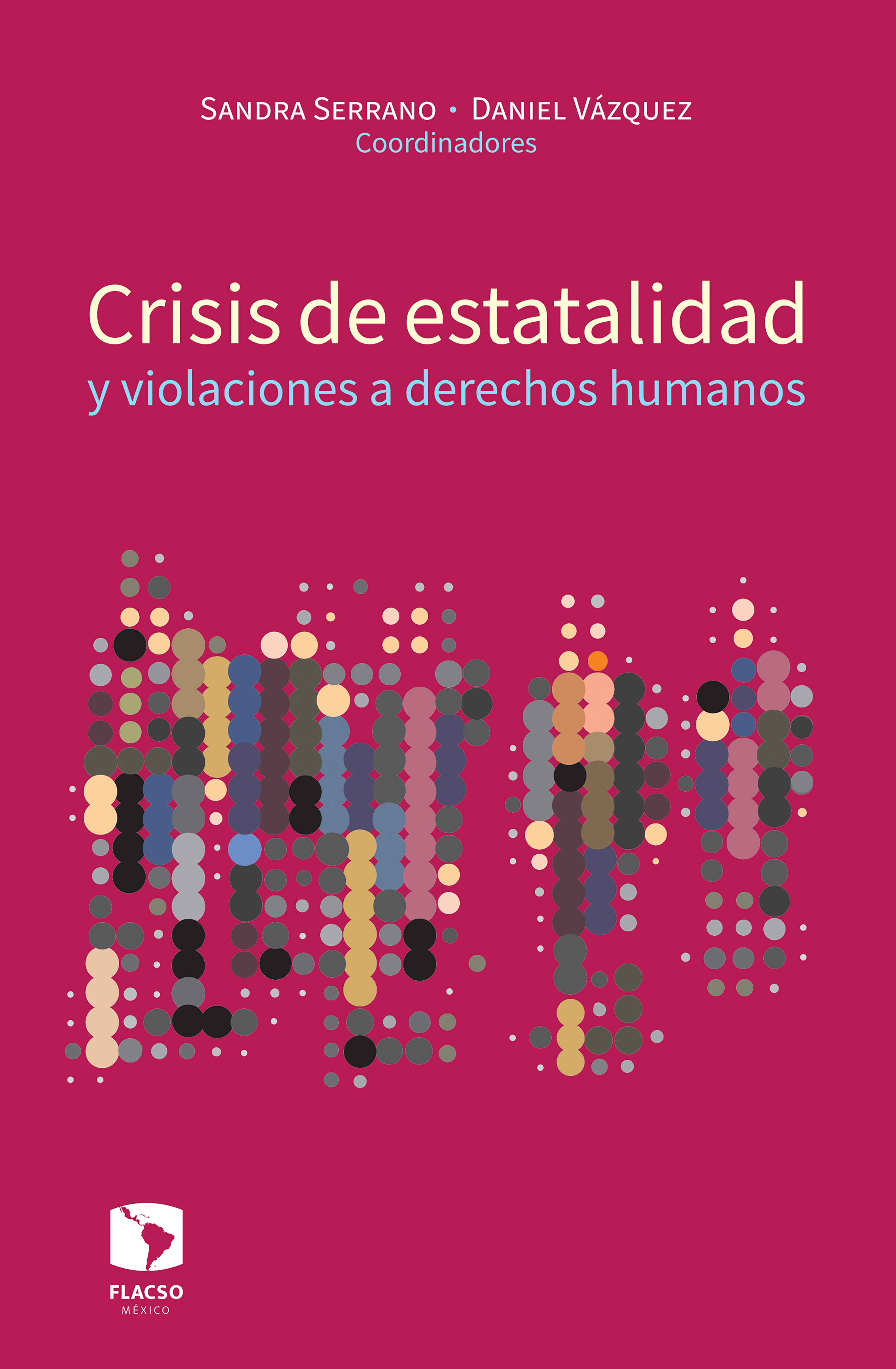 Обложка книги «Crisis de estatalidad y violaciones a derechos humanos»