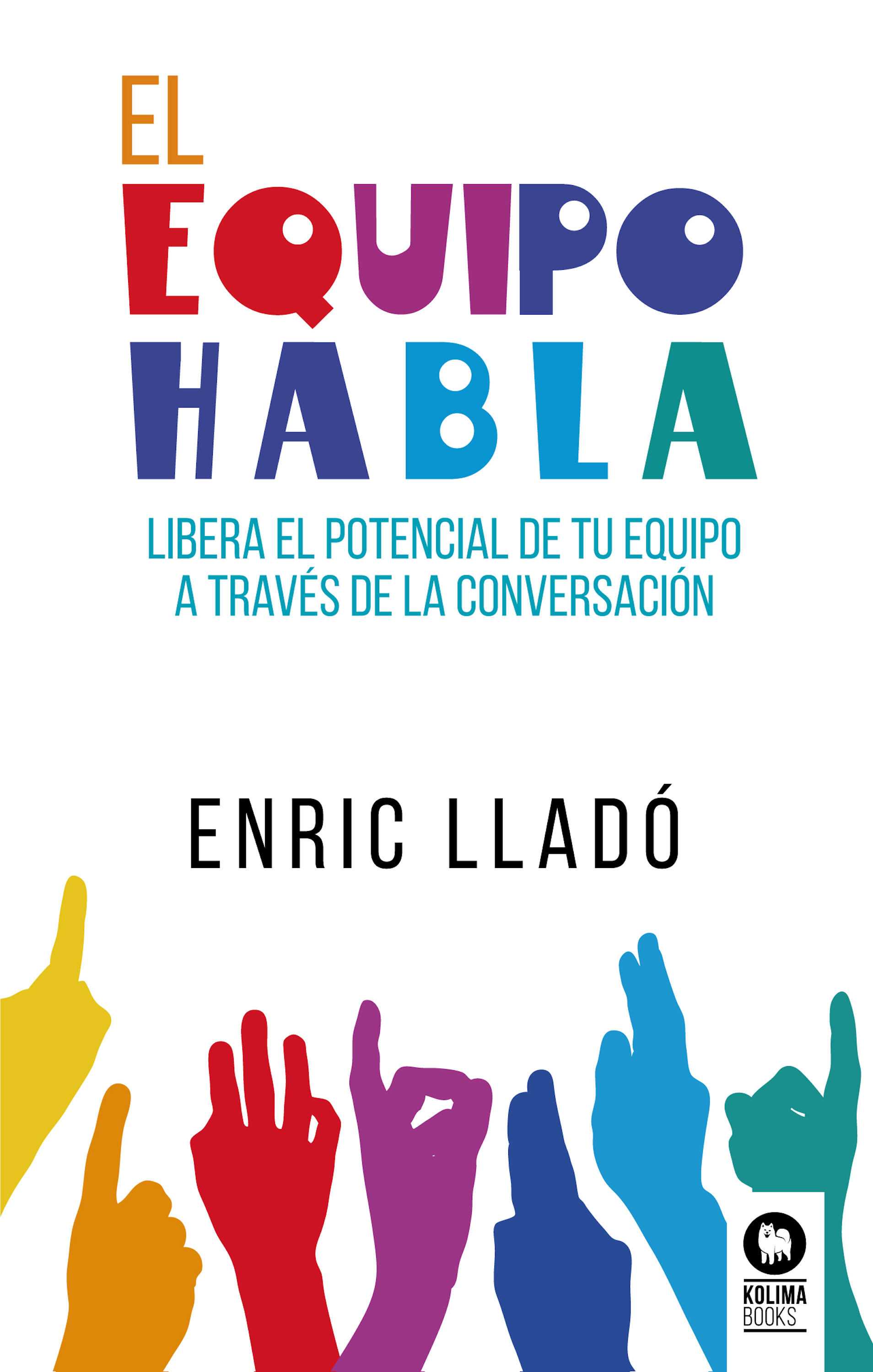 Обложка книги «El equipo habla»