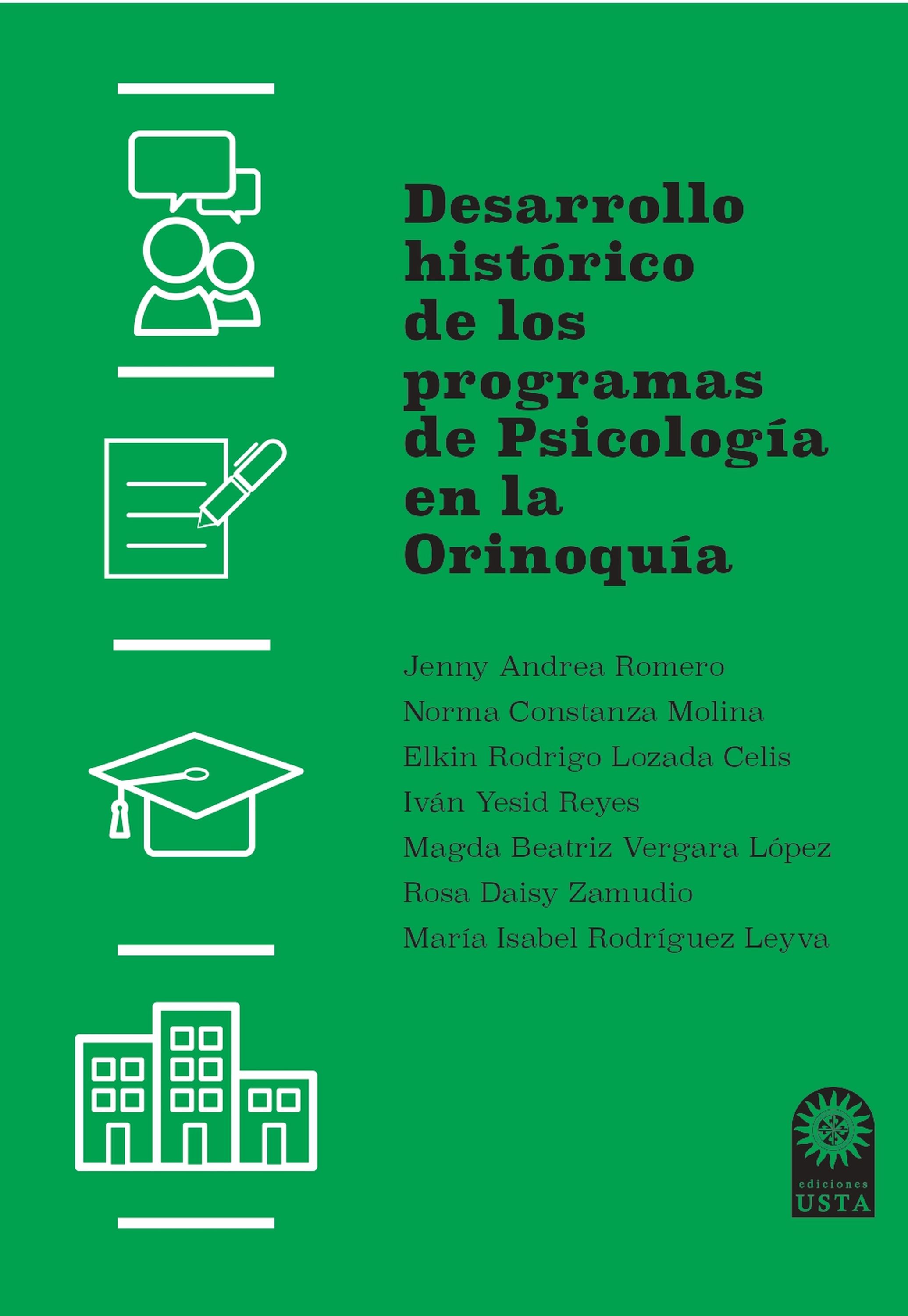 Обложка книги «Desarrollo histórico de los programas de Psicología en la Orinoquía»