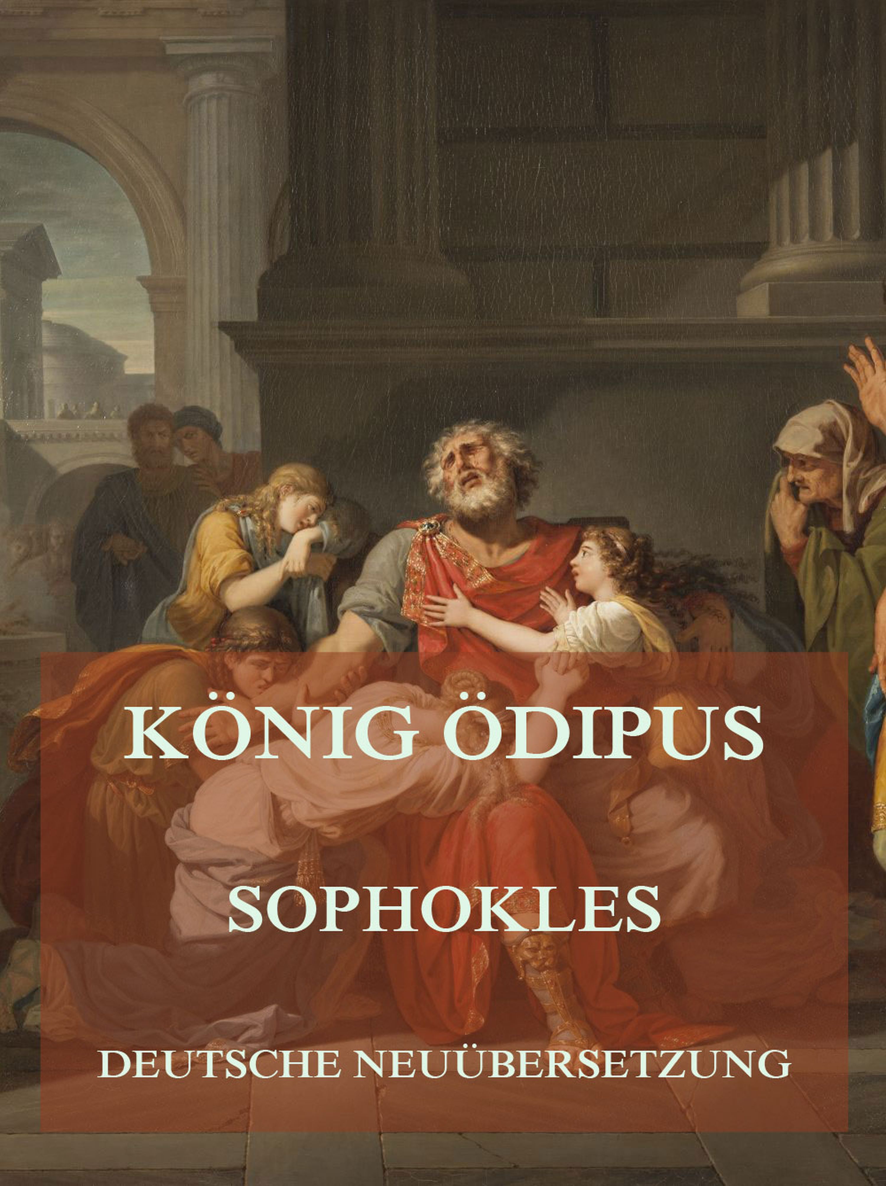 Обложка книги «König Ödipus (Deutsche Neuübersetzung)»