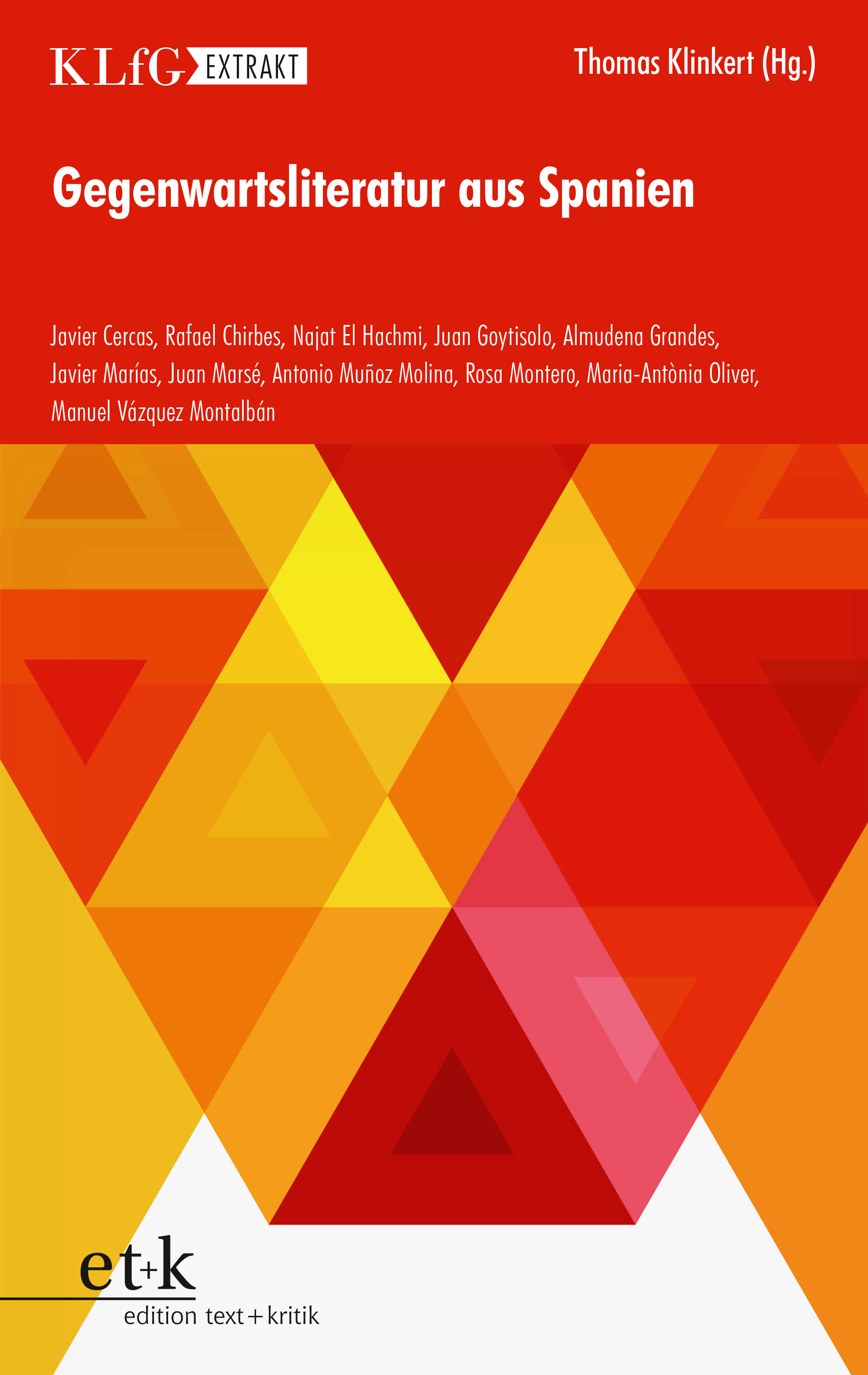 Обложка книги «KLfG Extrakt - Gegenwartsliteratur aus Spanien»