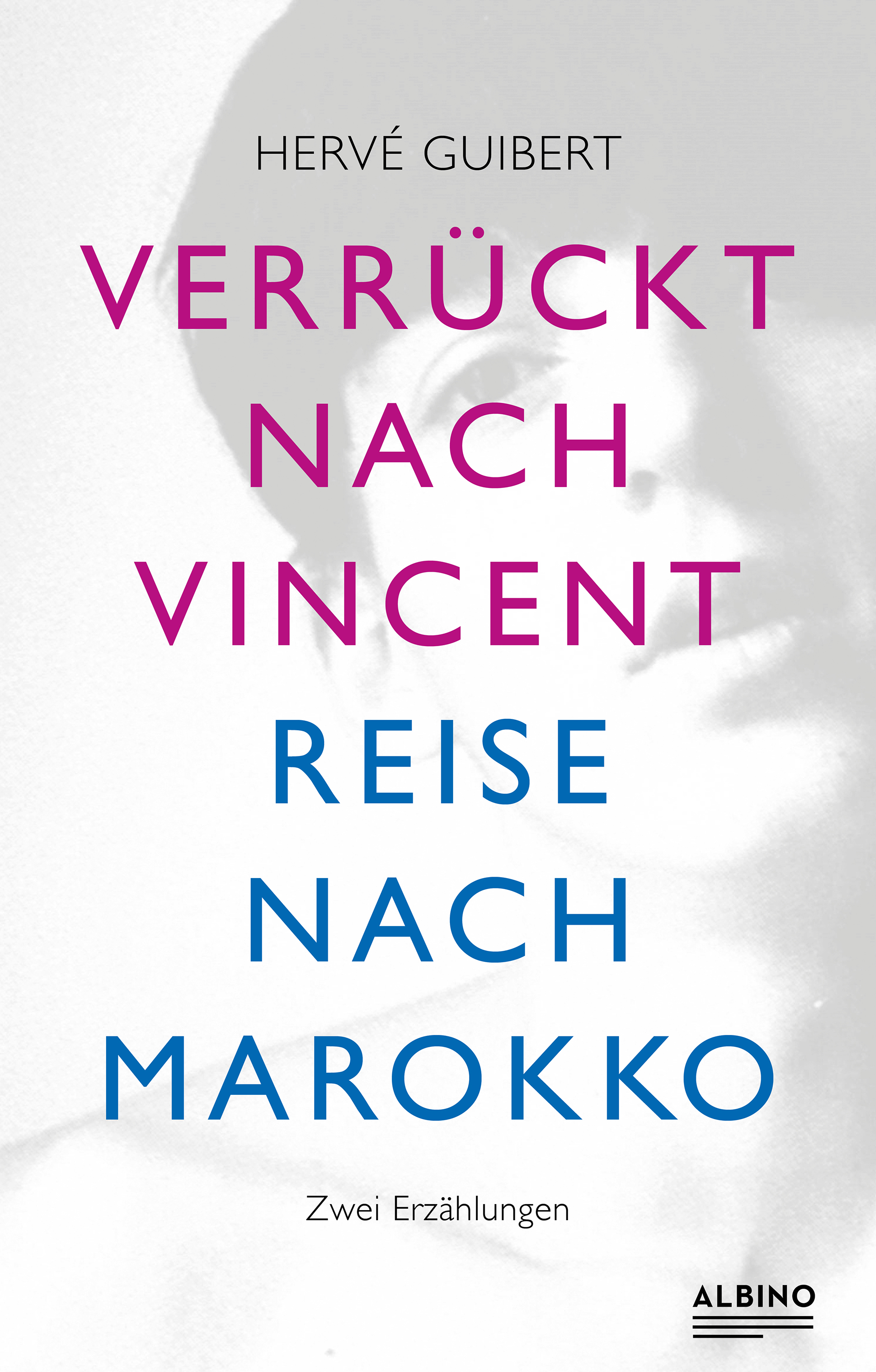Обложка книги «Verrückt nach Vincent & Reise nach Marokko»