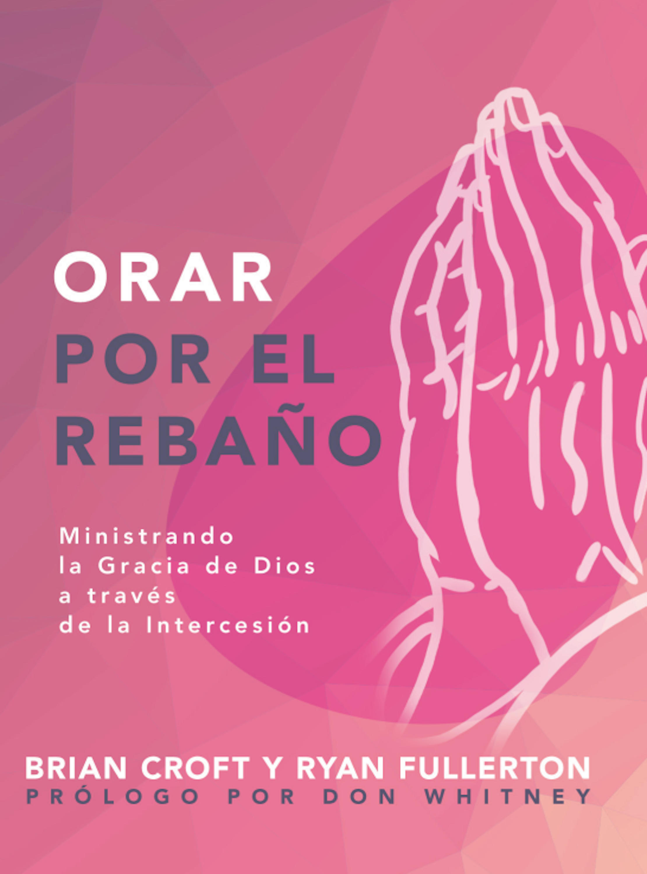 Обложка книги «Orar por el rebaño»
