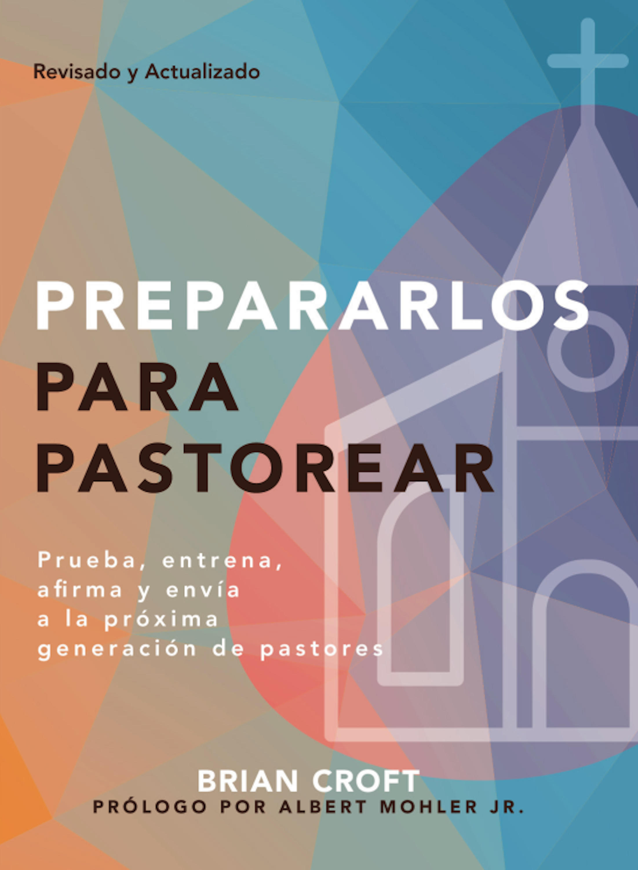 Обложка книги «Prepararlos para pastorear»