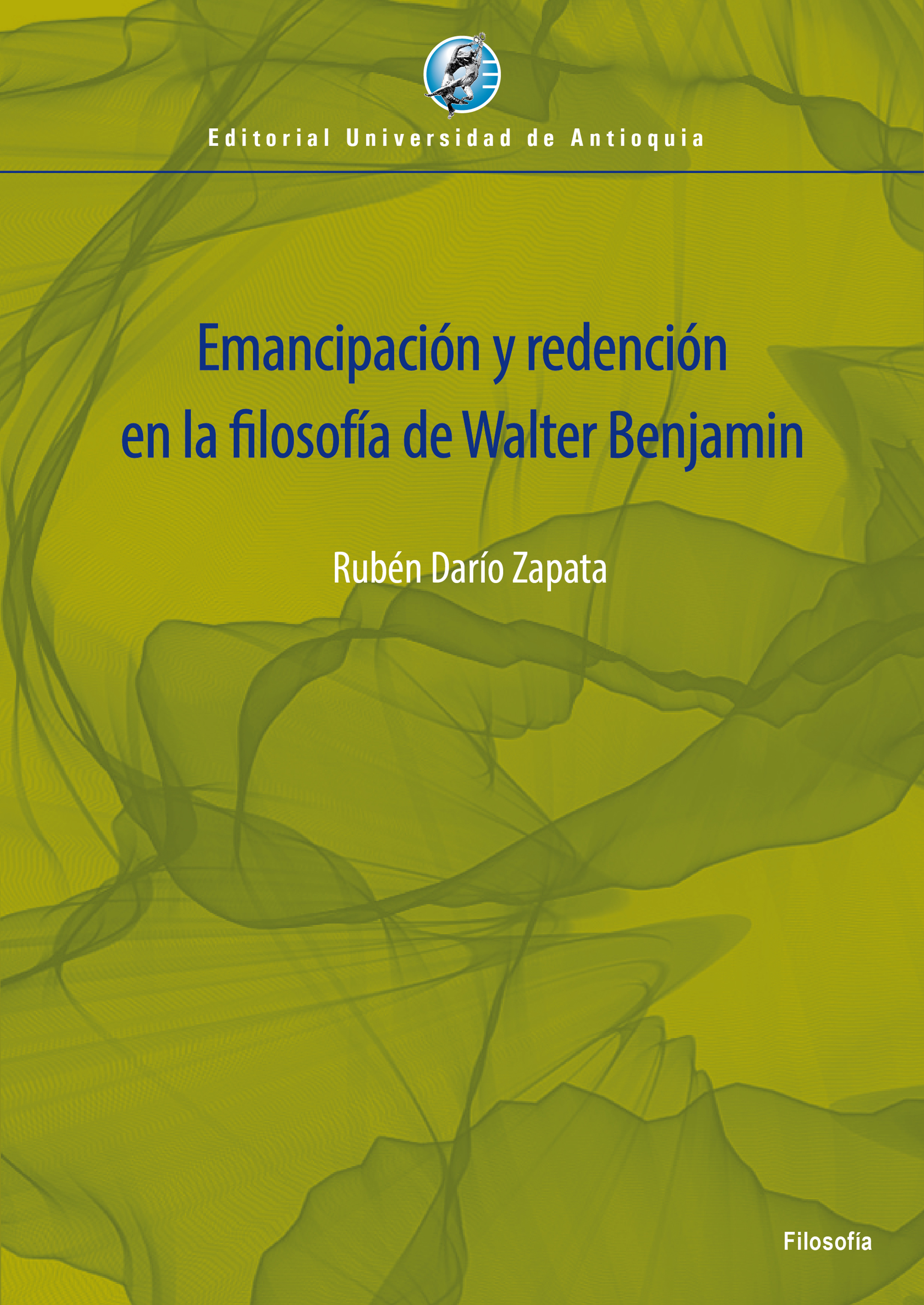 Обложка книги «Emancipación y redención en la filosofía de Walter Benjamin»