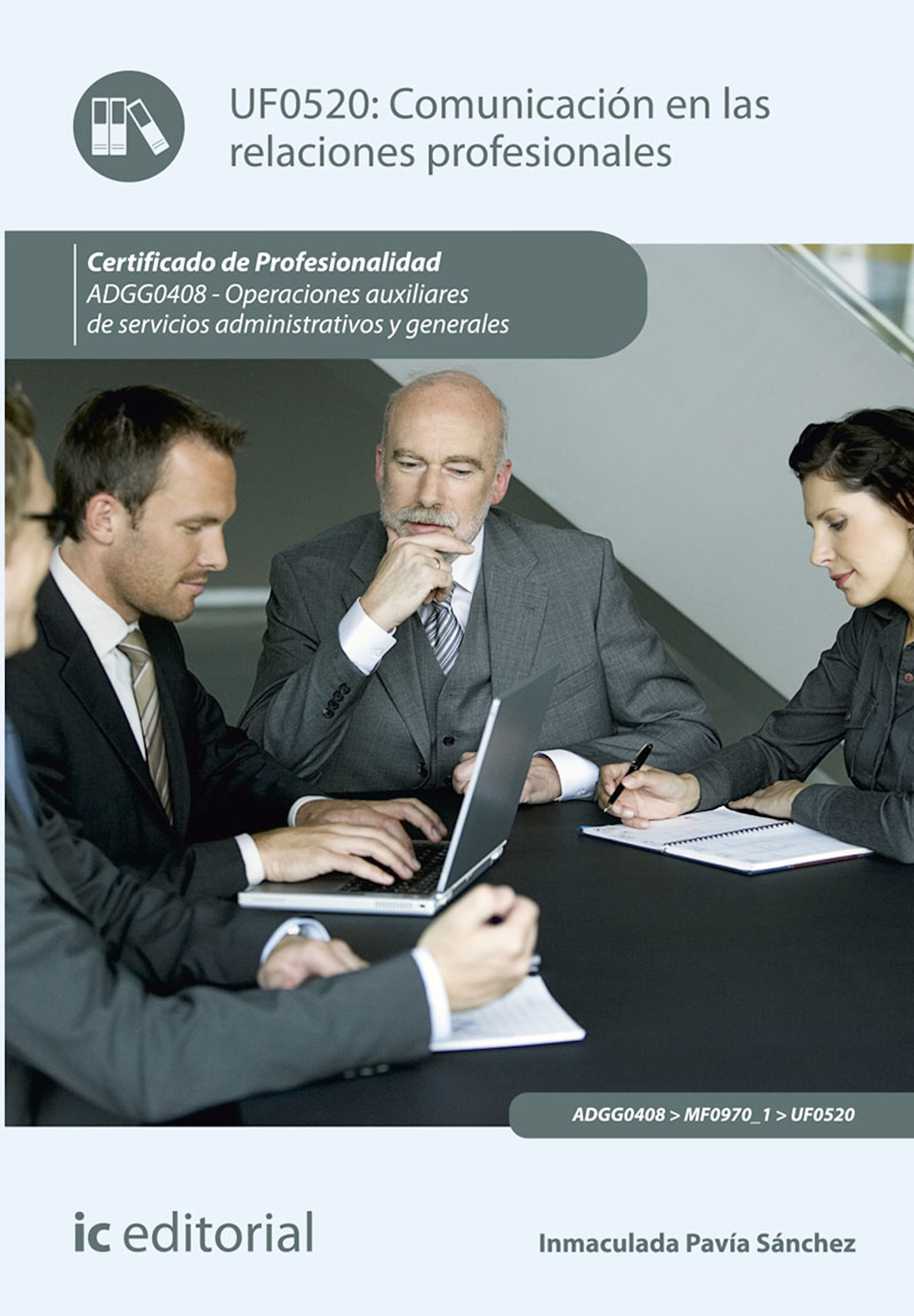 Обложка книги «Comunicación en las relaciones profesionales. ADGG0408»