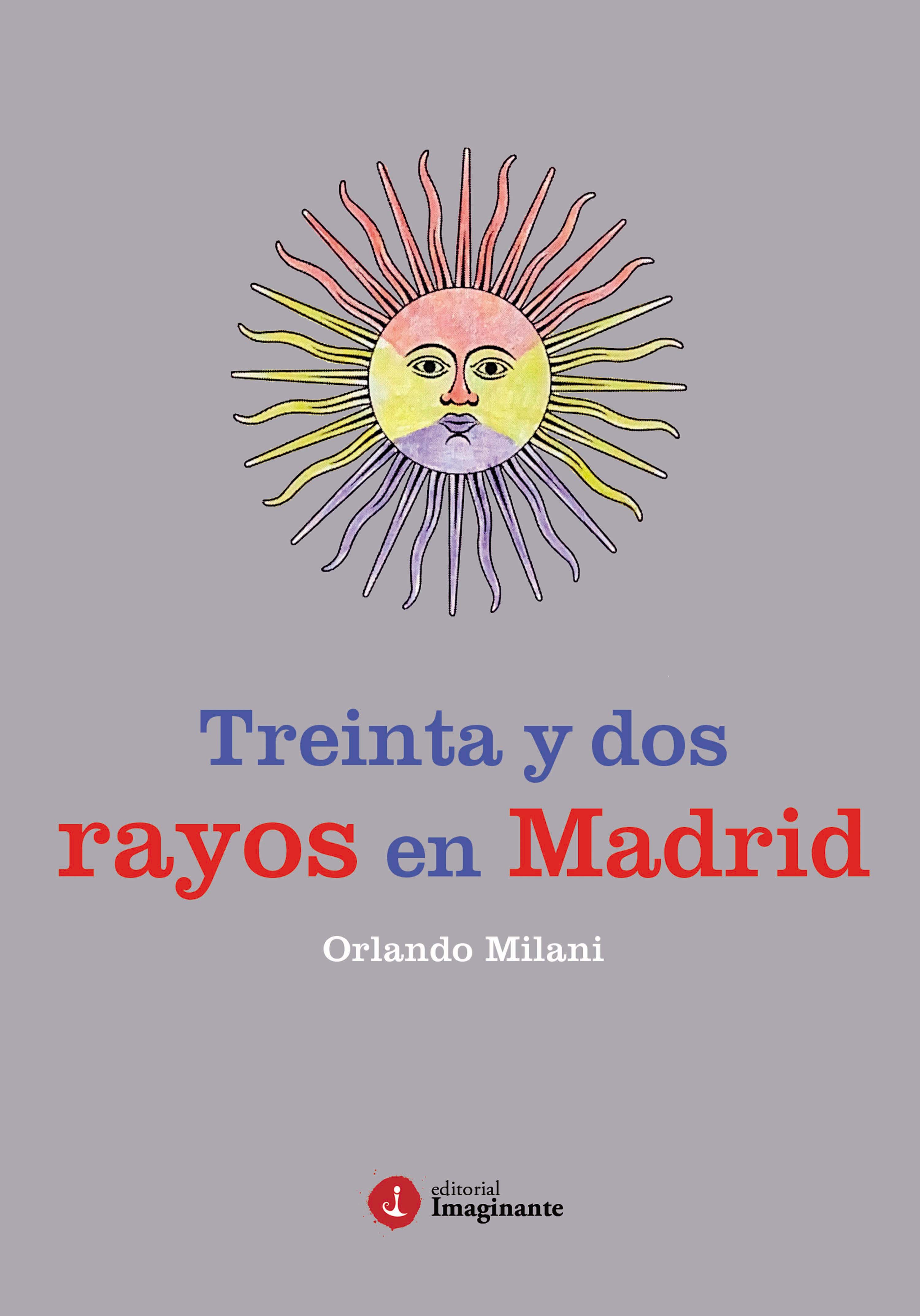 Обложка книги «Treinta y dos rayos en Madrid»