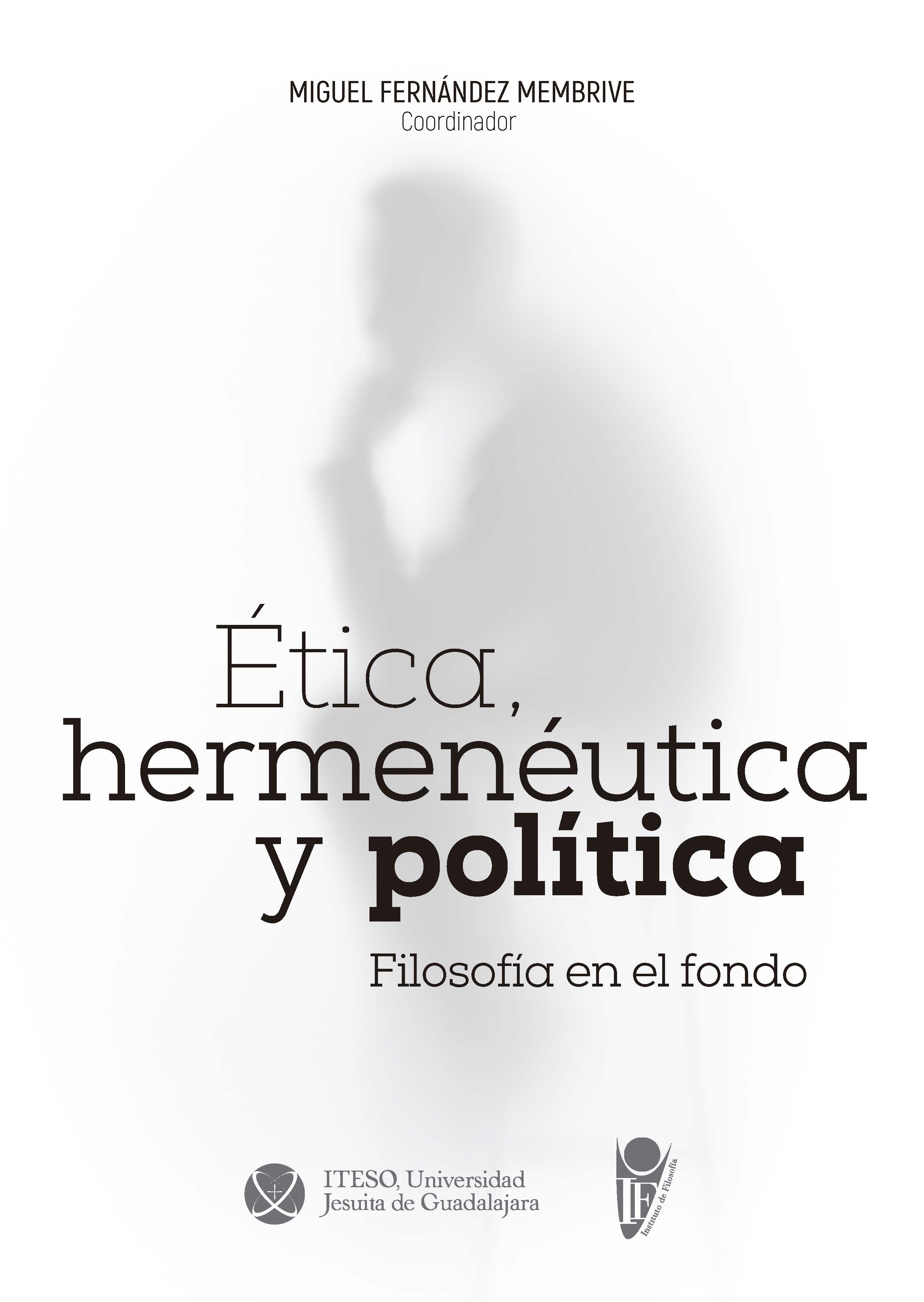 Обложка книги «Ética, hermenéutica y política»