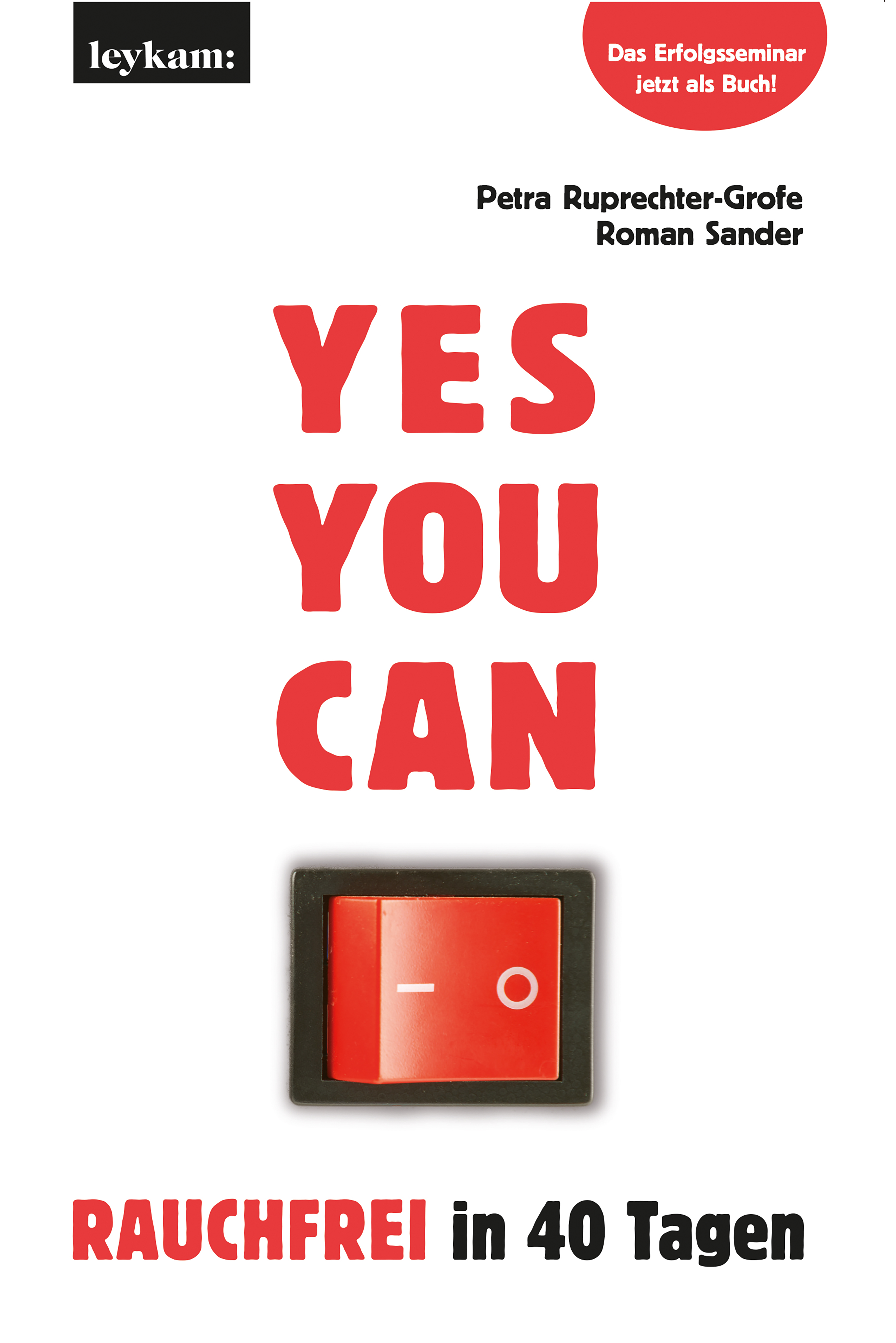 Обложка книги «YES YOU CAN. Rauchfrei in 40 Tagen.»