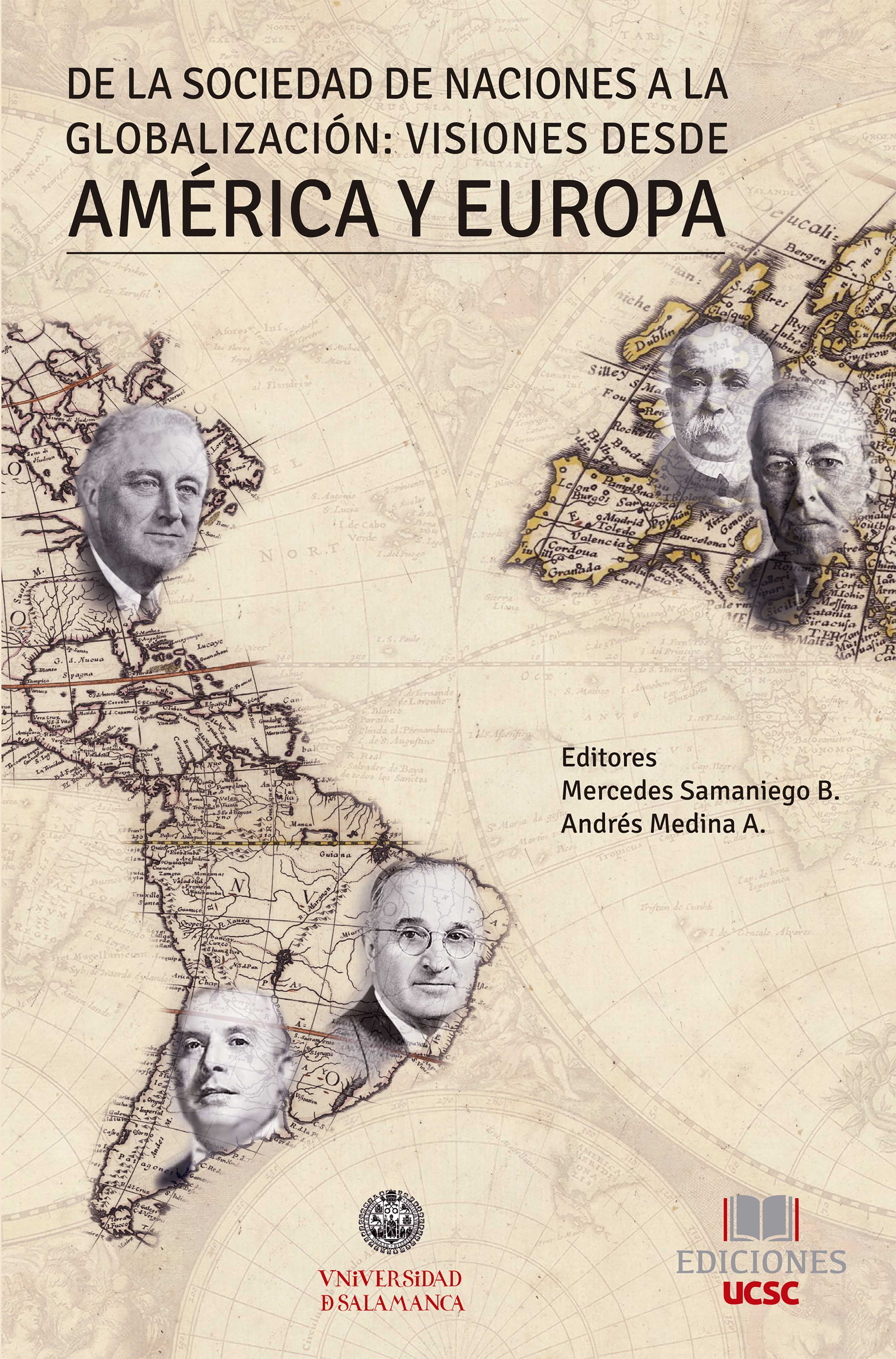Обложка книги «De la sociedad de las naciones a la globalización: Visiones desde América y Europa»