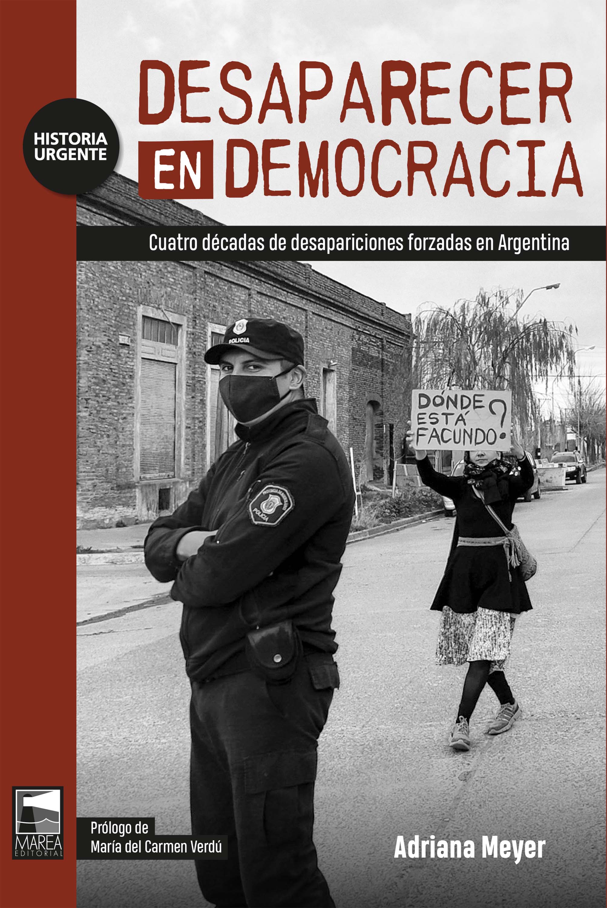 Обложка книги «Desaparecer en democracia»