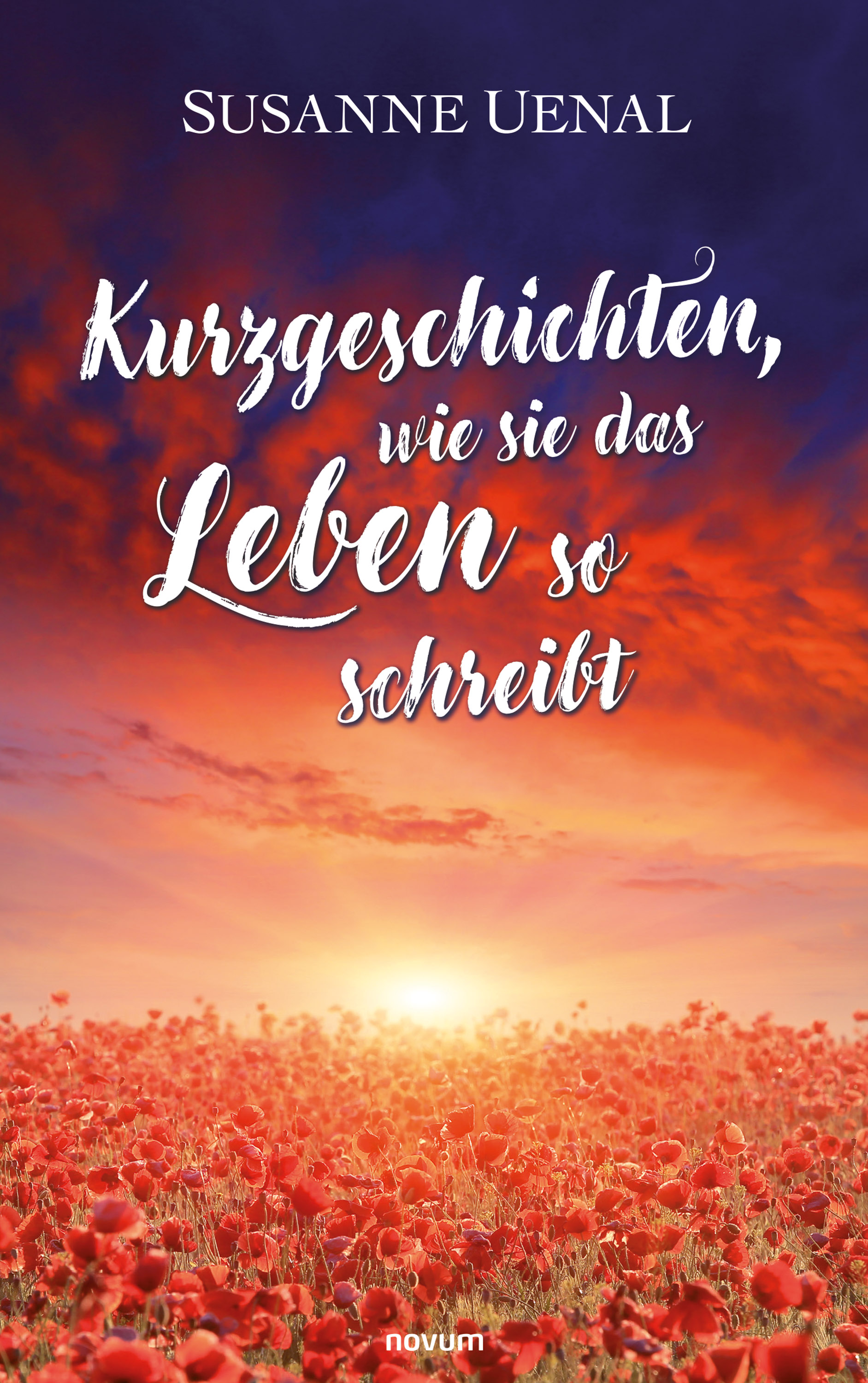 Обложка книги «Kurzgeschichten, wie sie das Leben so schreibt»