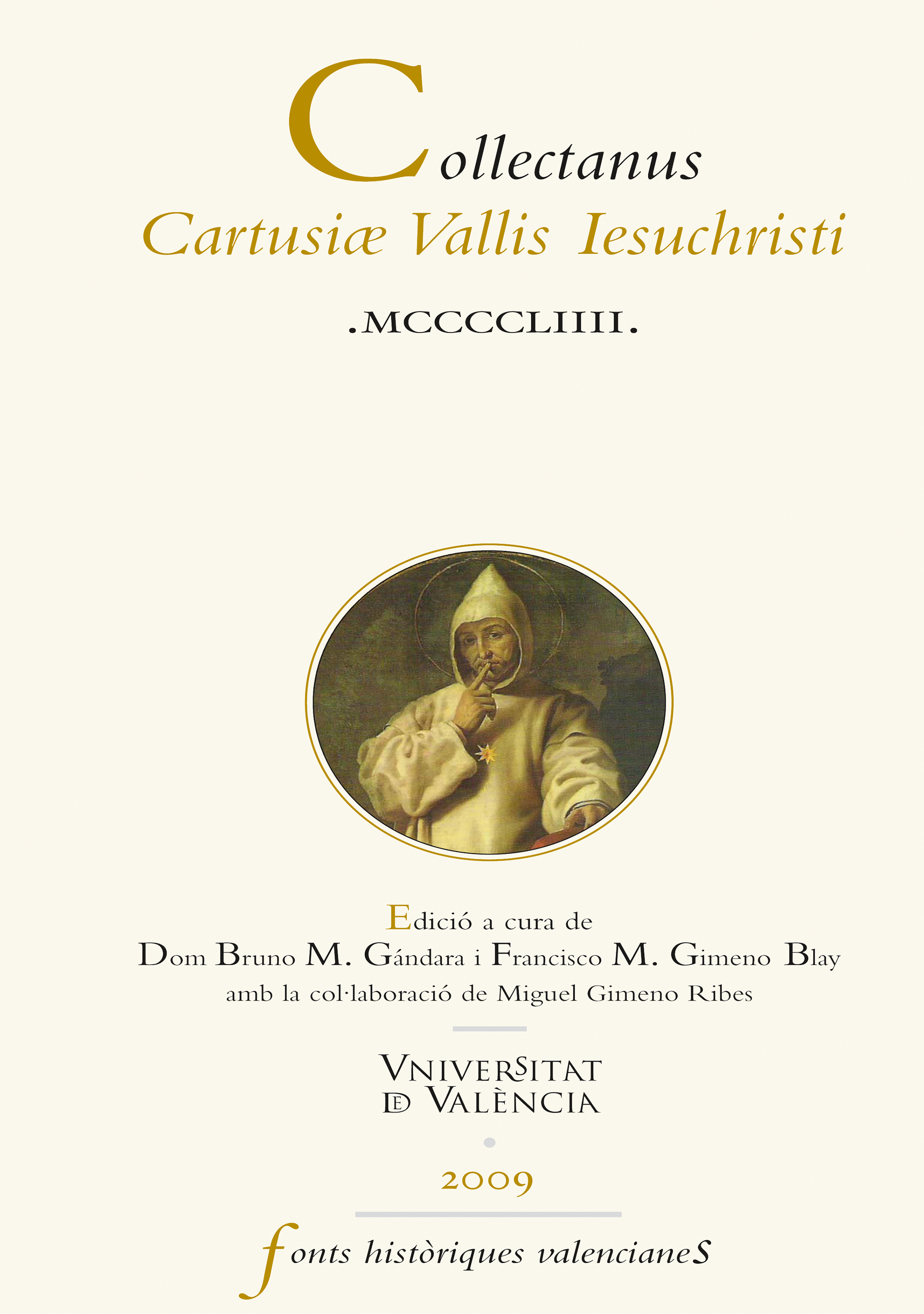 Обложка книги «Collectanus Cartusiae Vallis Iesuchristi MCCCCLIIII»
