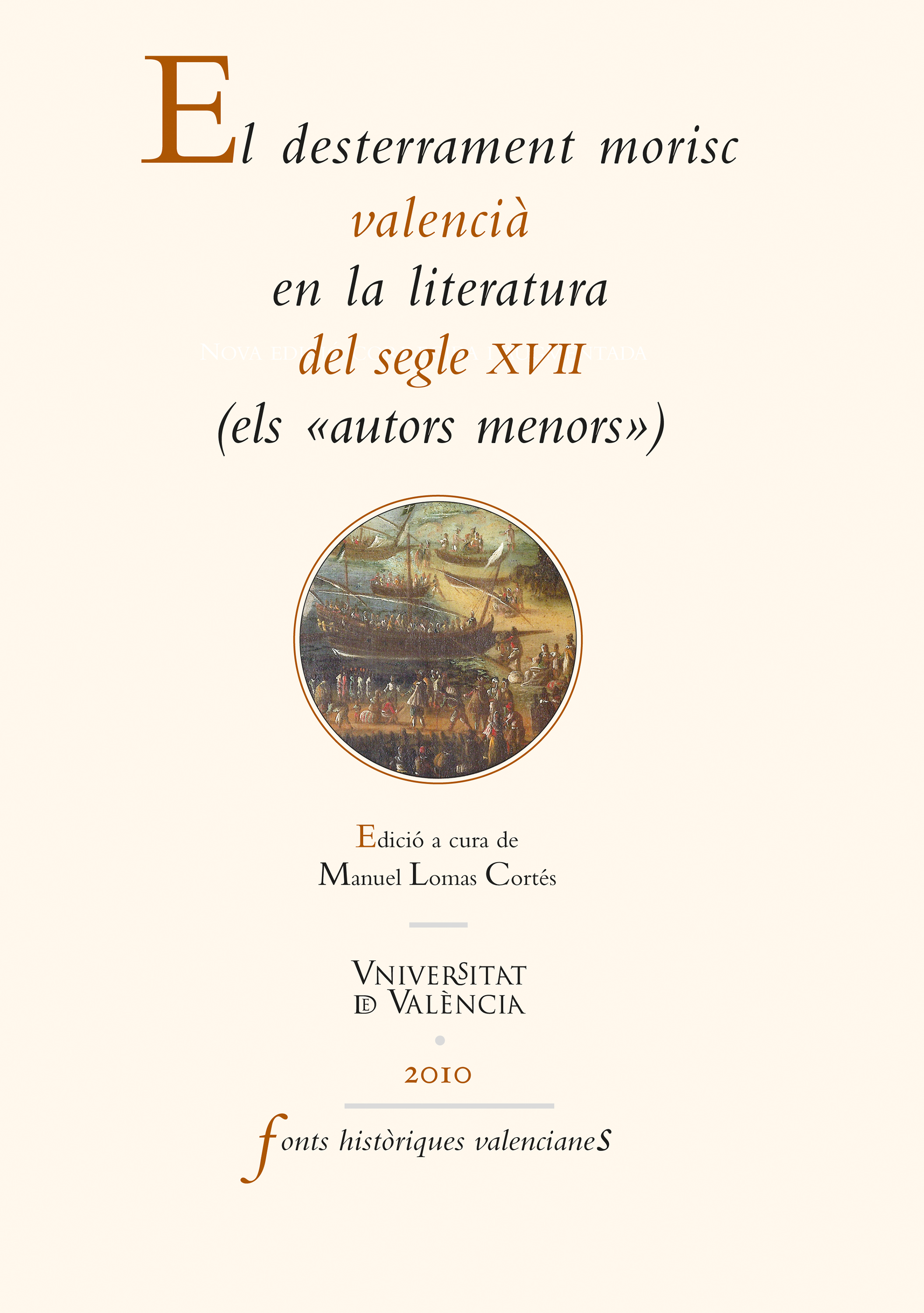 Обложка книги «El desterrament morisc valencià en la literatura del segle XVII»