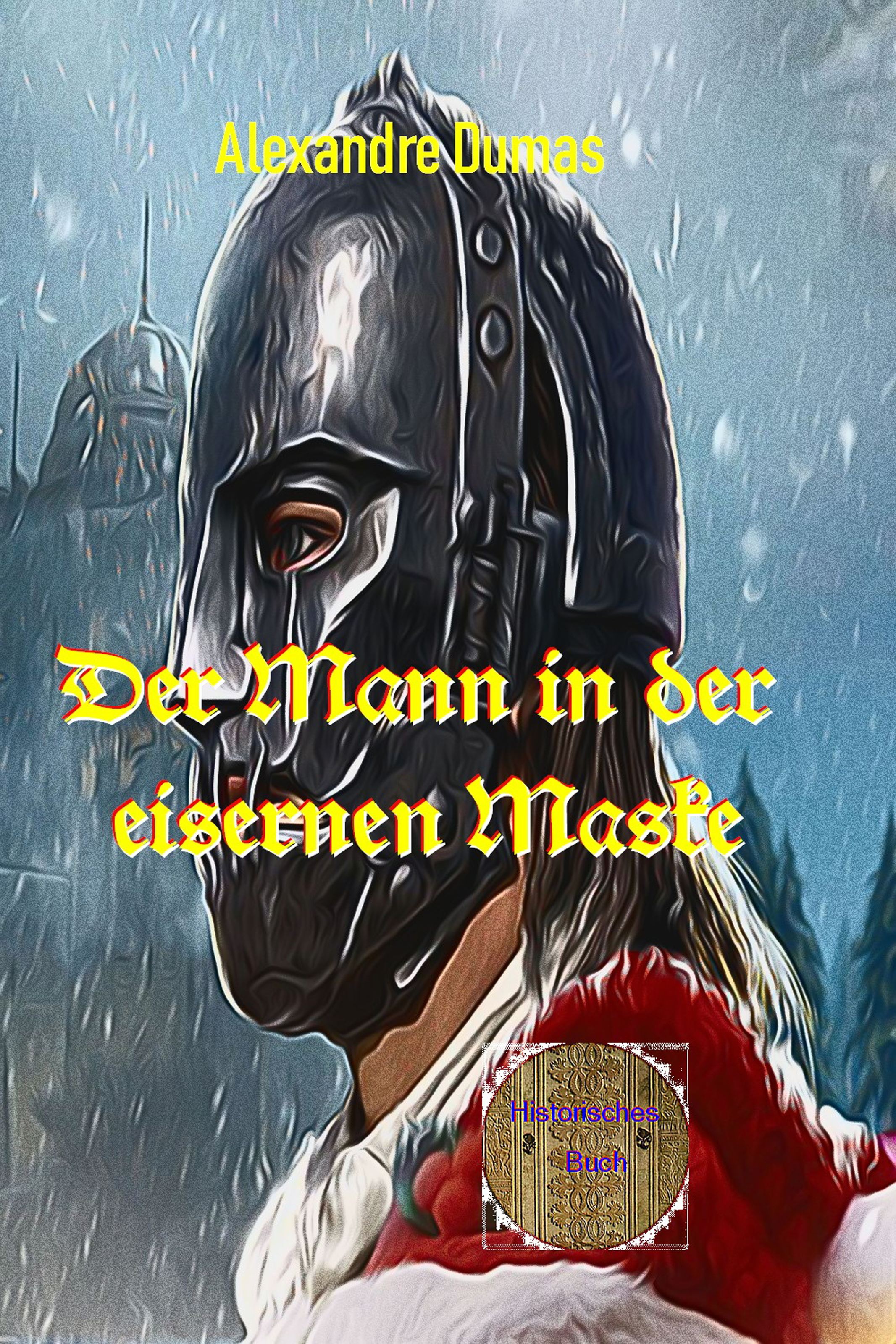 Обложка книги «Der Mann mit der eisernen Maske»