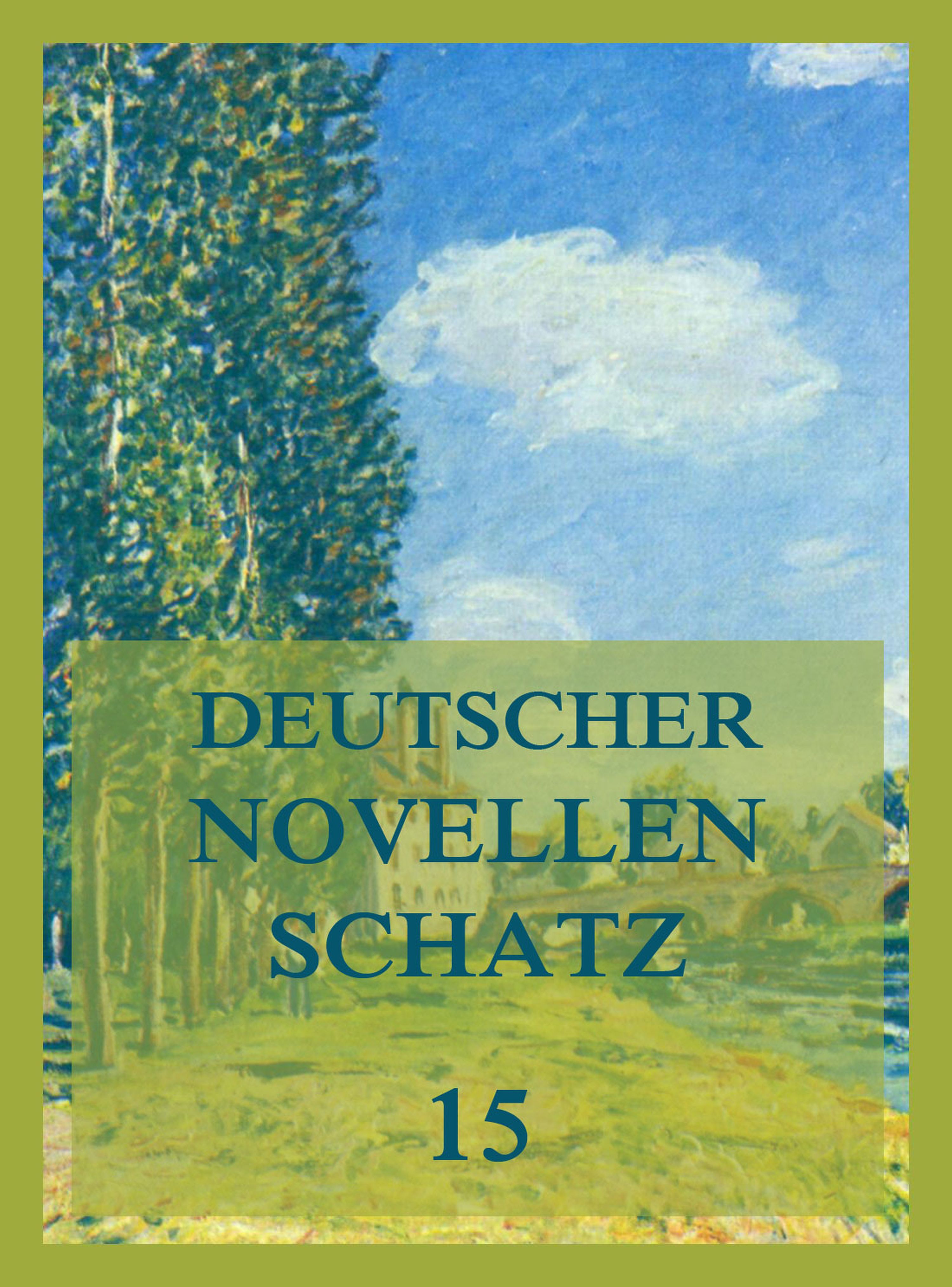 Обложка книги «Deutscher Novellenschatz 15»