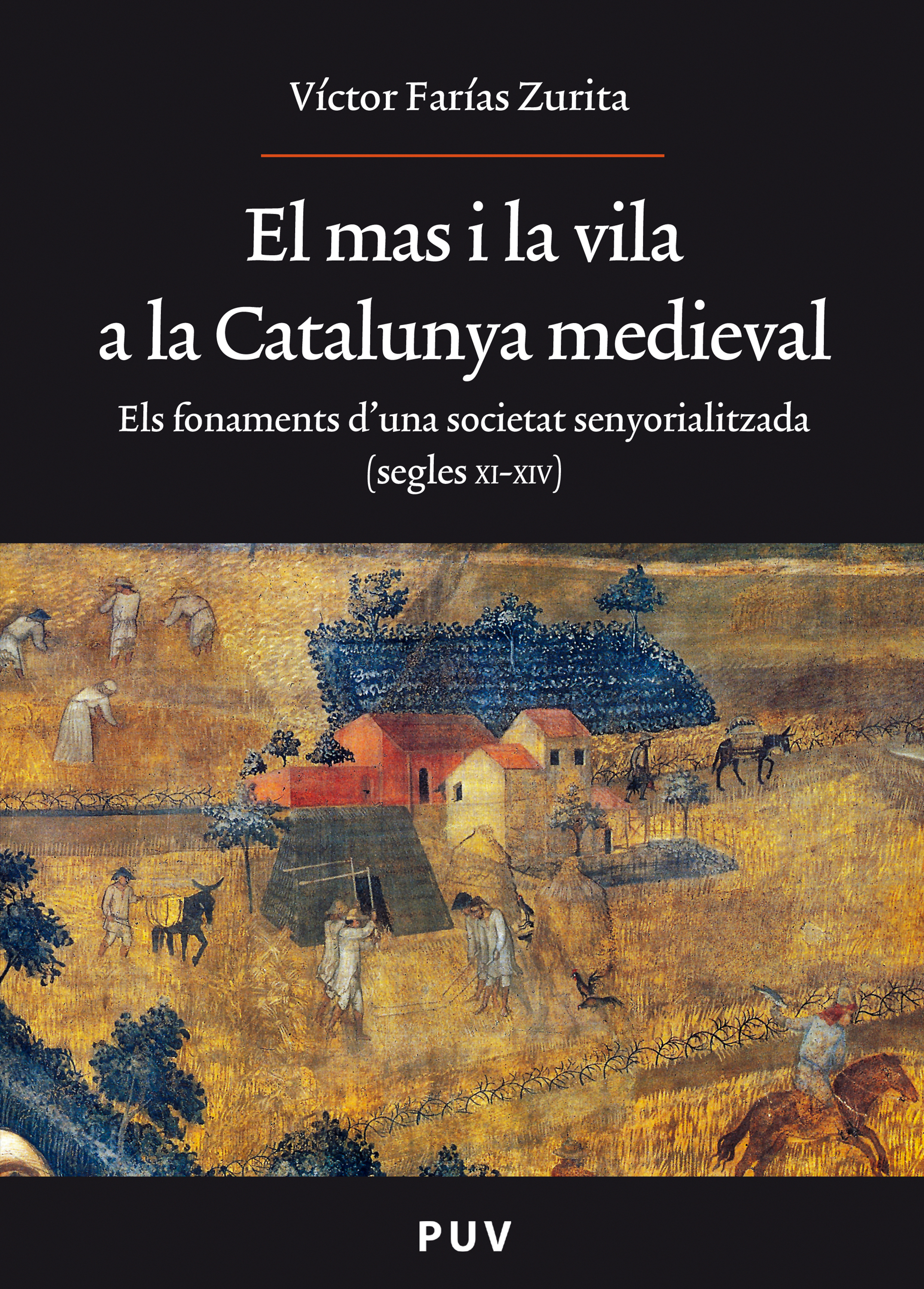 Обложка книги «El mas i la vila a la Catalunya medieval»
