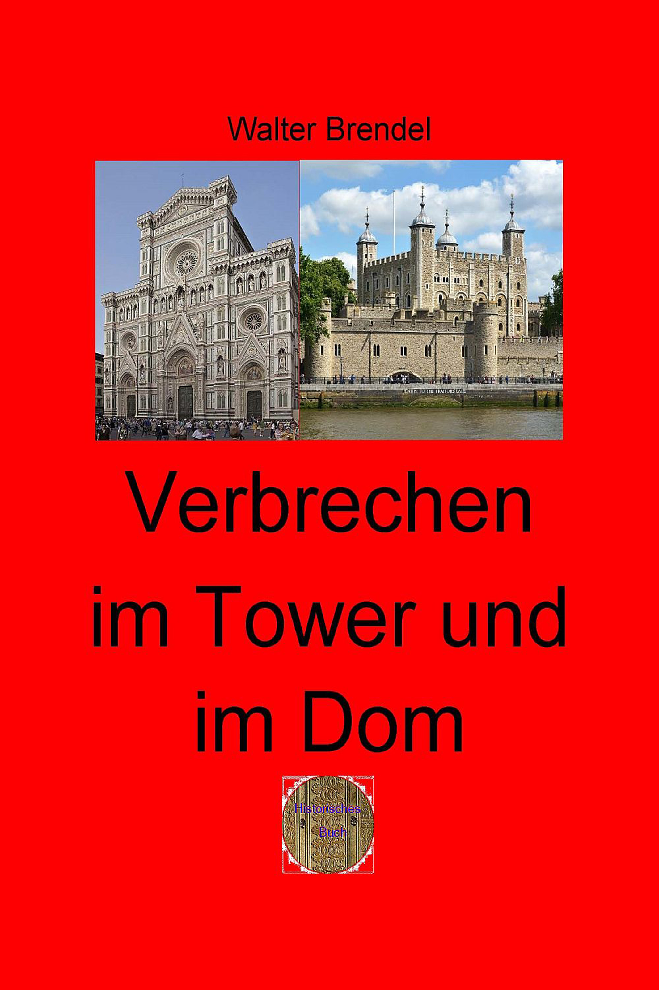 Обложка книги «Verbrechen im Tower und im Dom»