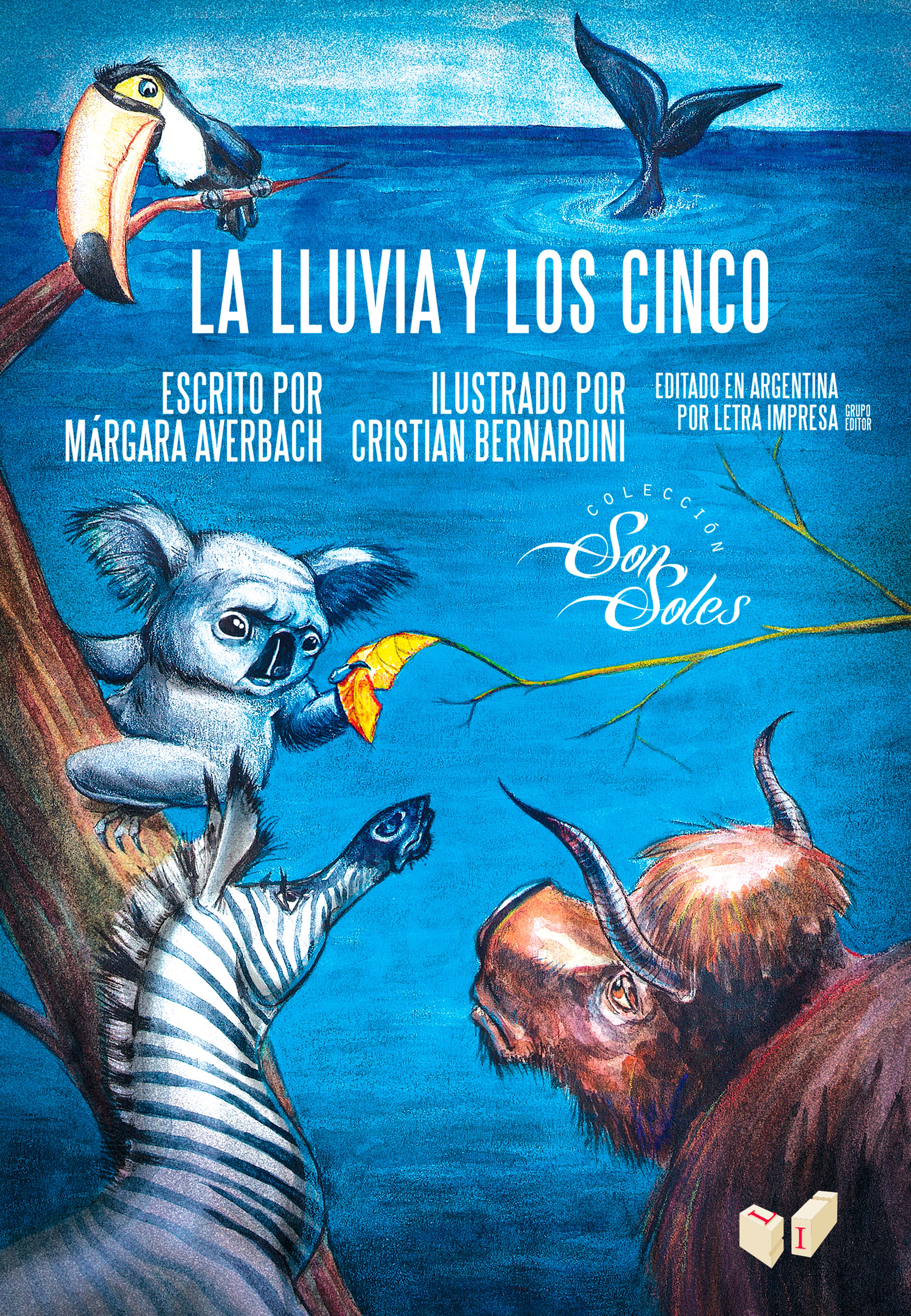 Обложка книги «La lluvia y los cinco»