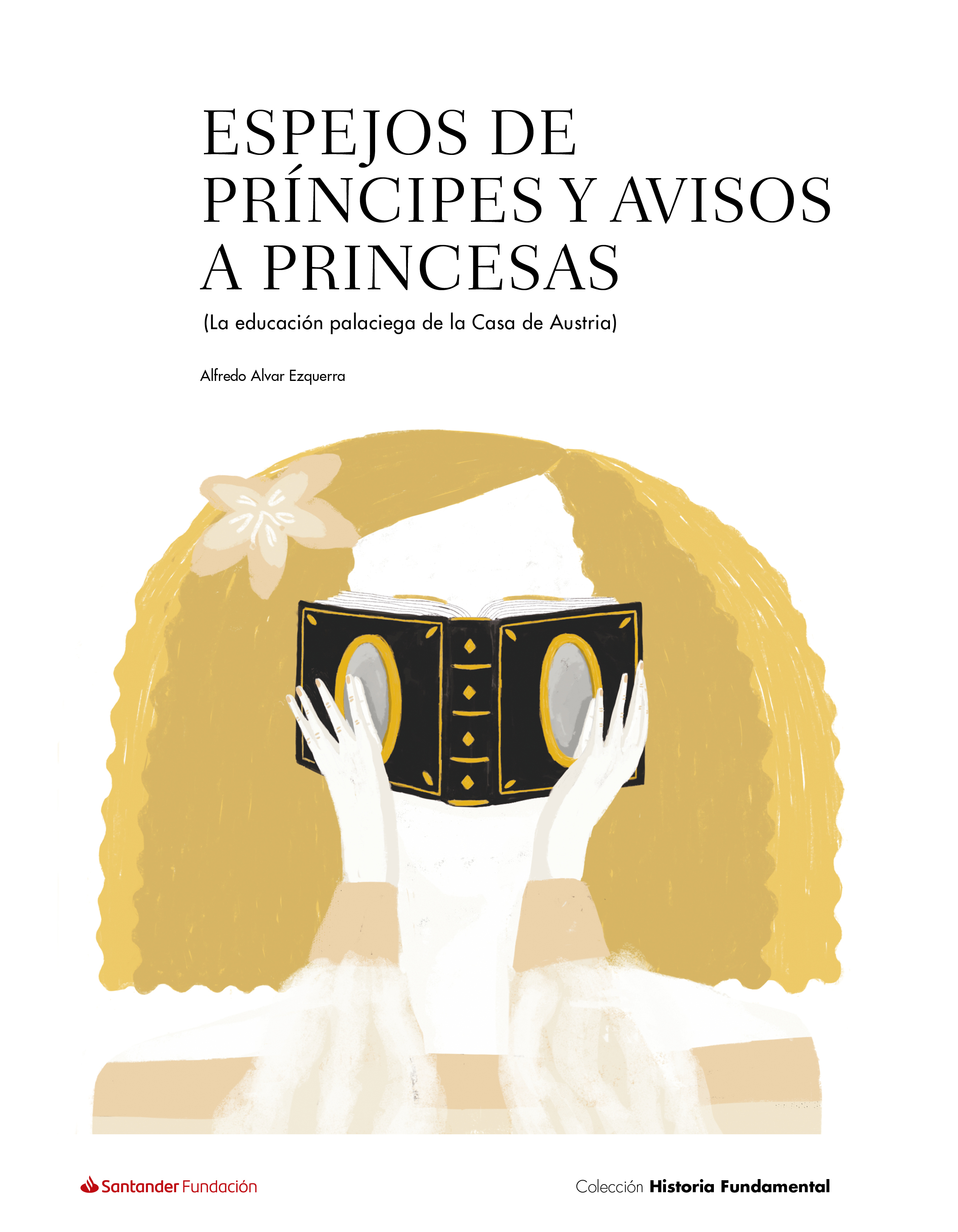 Обложка книги «Espejos de príncipes y avisos a princesas»