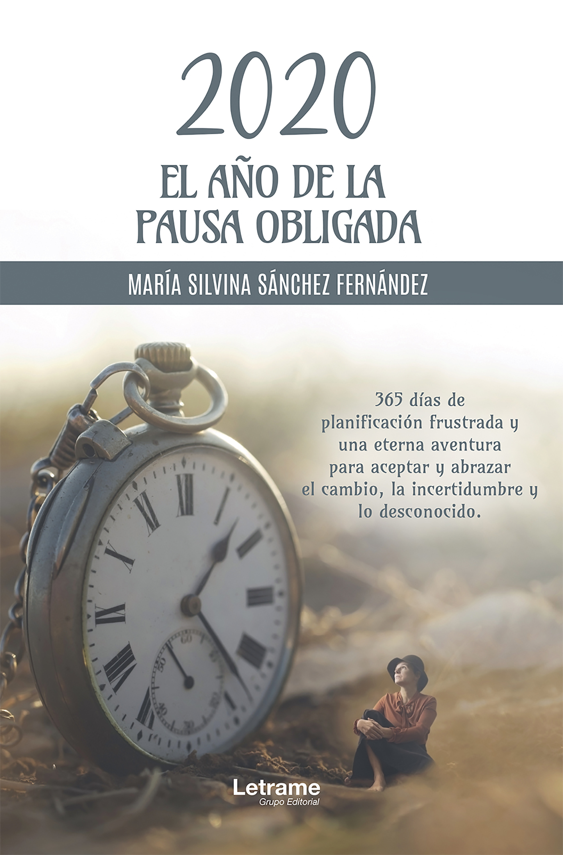 Обложка книги «2020 el año de la pausa obligada»