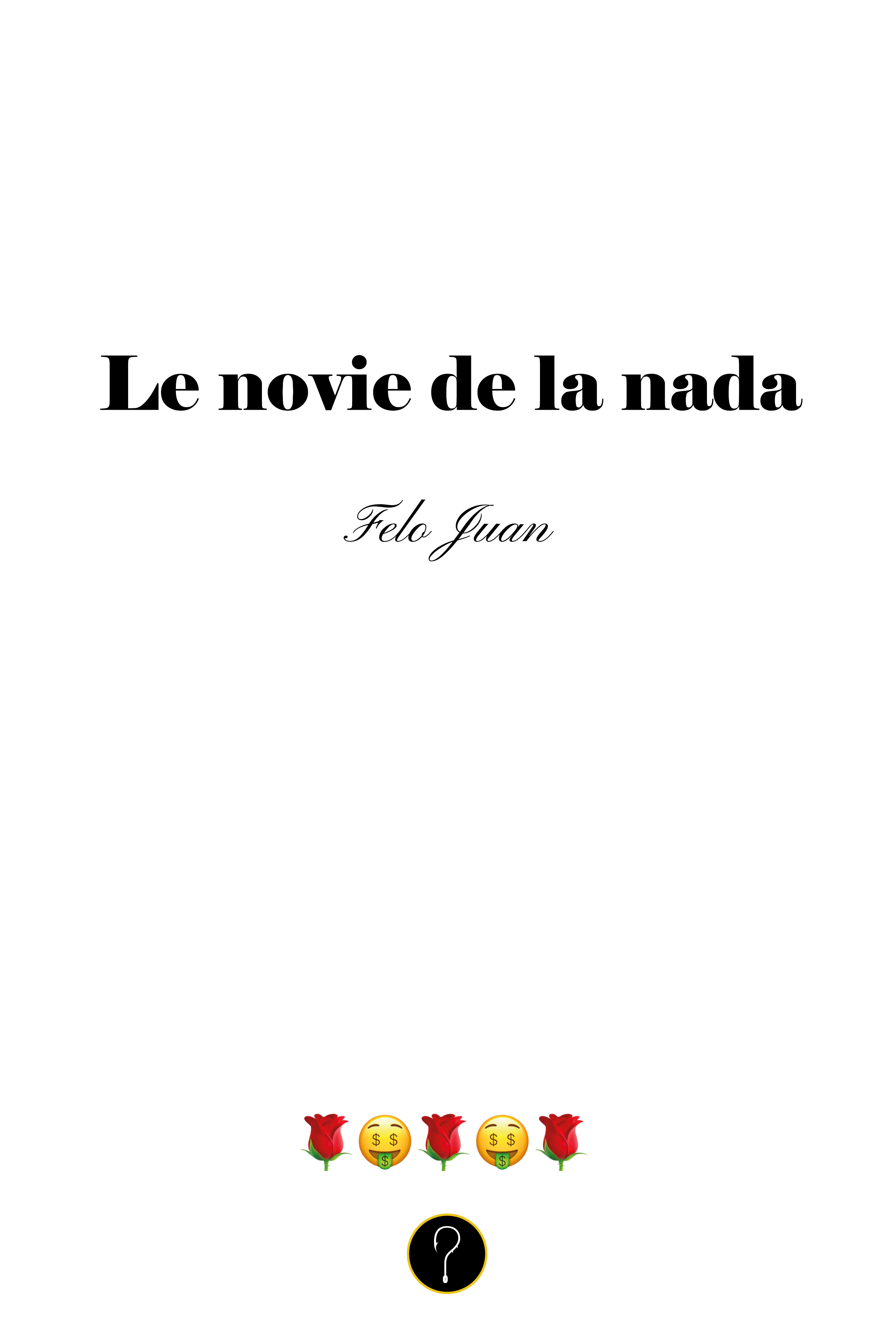 Обложка книги «Le novie de la nada»