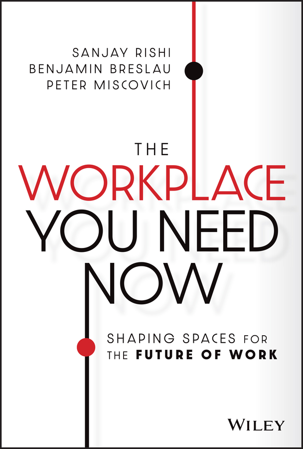 Обложка книги «The Workplace You Need Now»