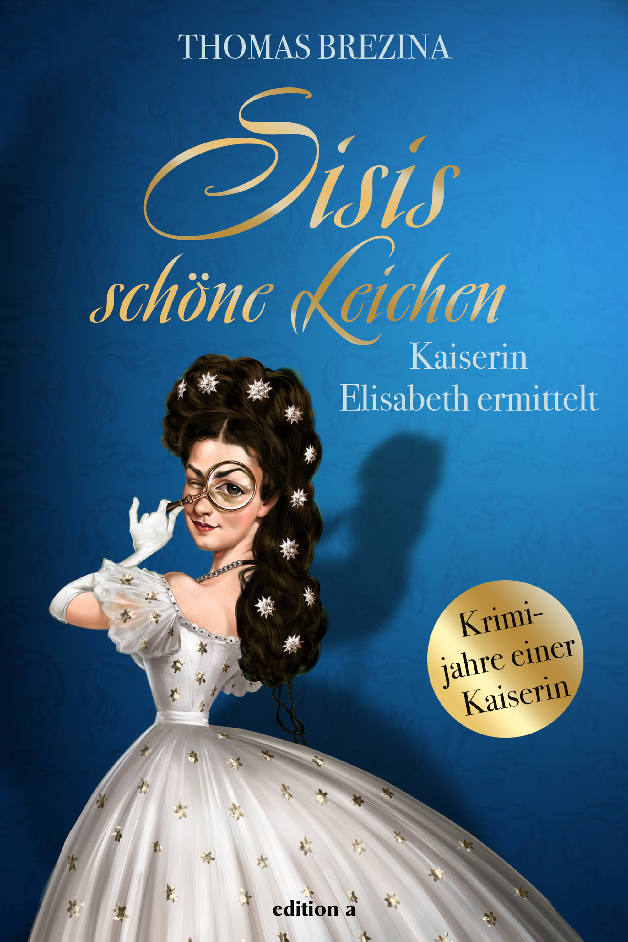 Обложка книги «Sisis schöne Leichen»