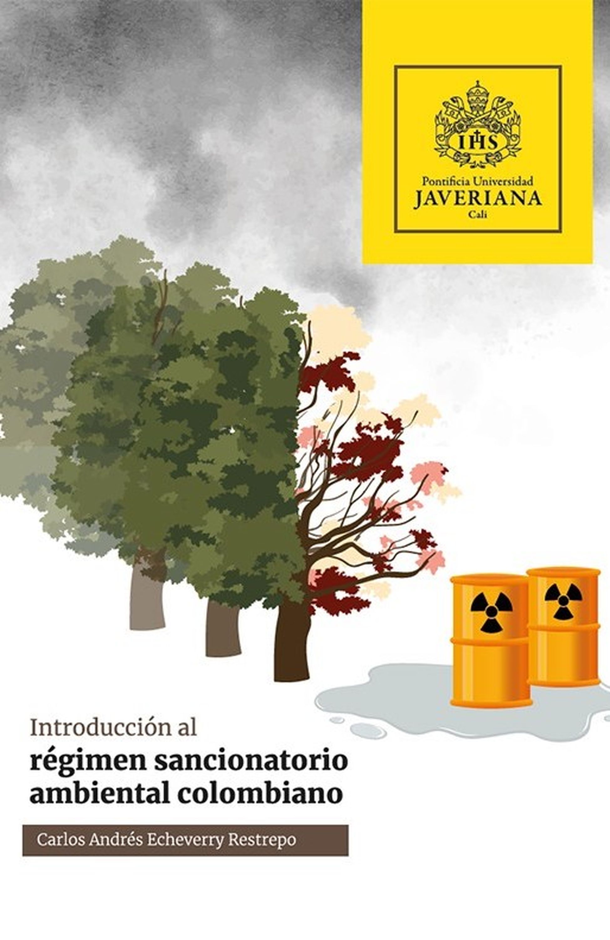 Обложка книги «Introducción al régimen sancionatorio ambiental colombiano»