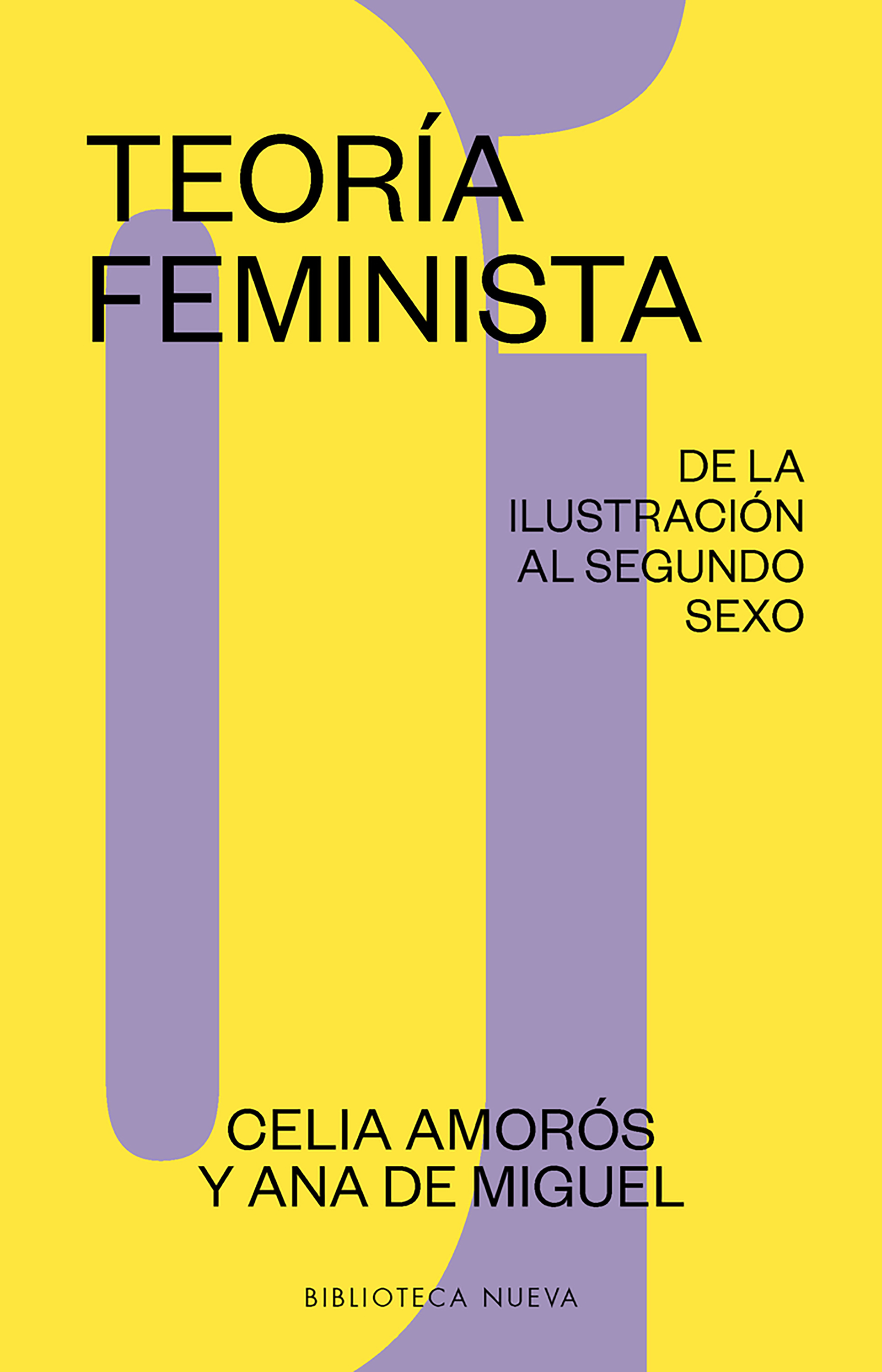 Обложка книги «Teoría feminista 1: De la ilustración al segundo sexo»