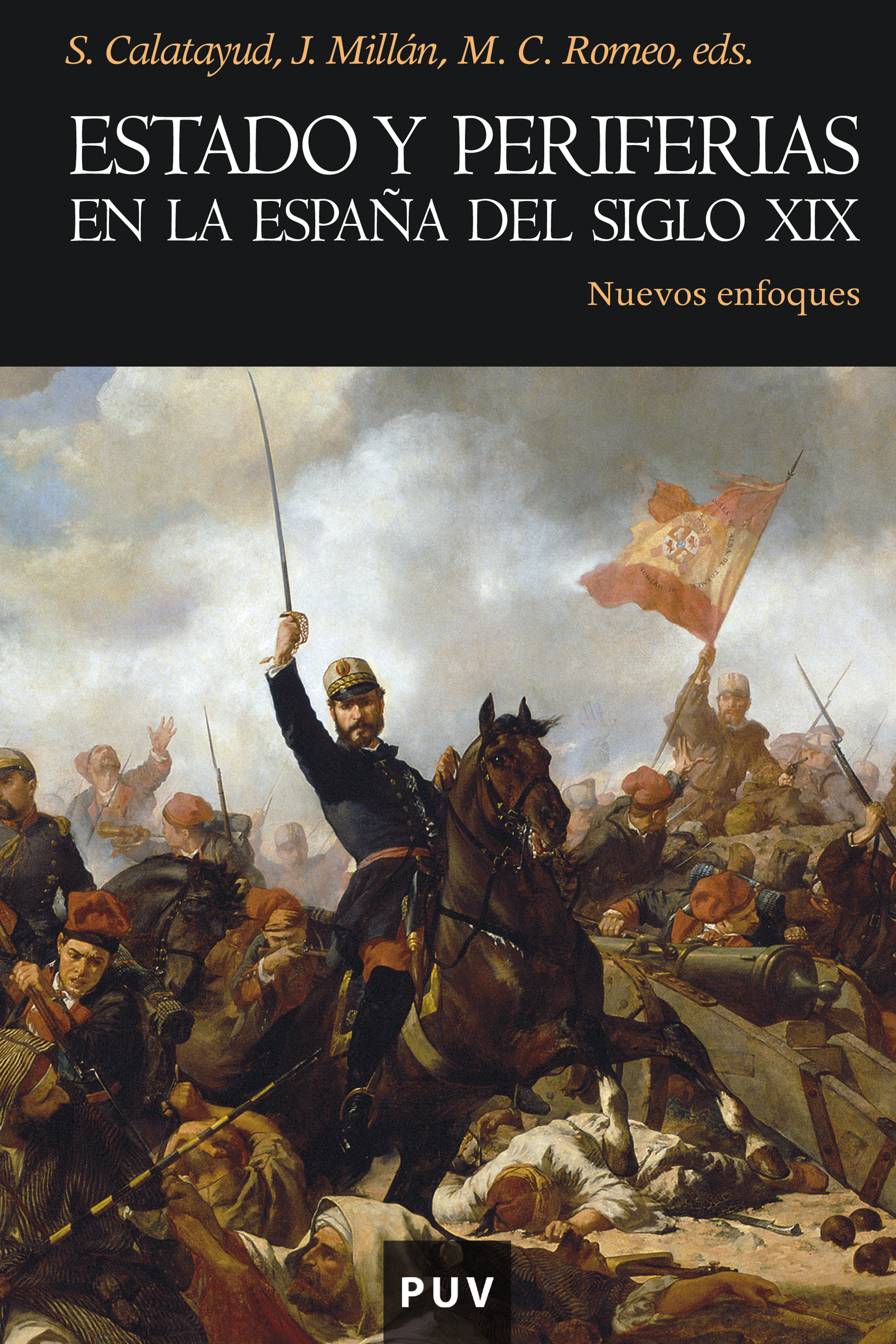 Обложка книги «Estado y periferias en la España del siglo XIX»
