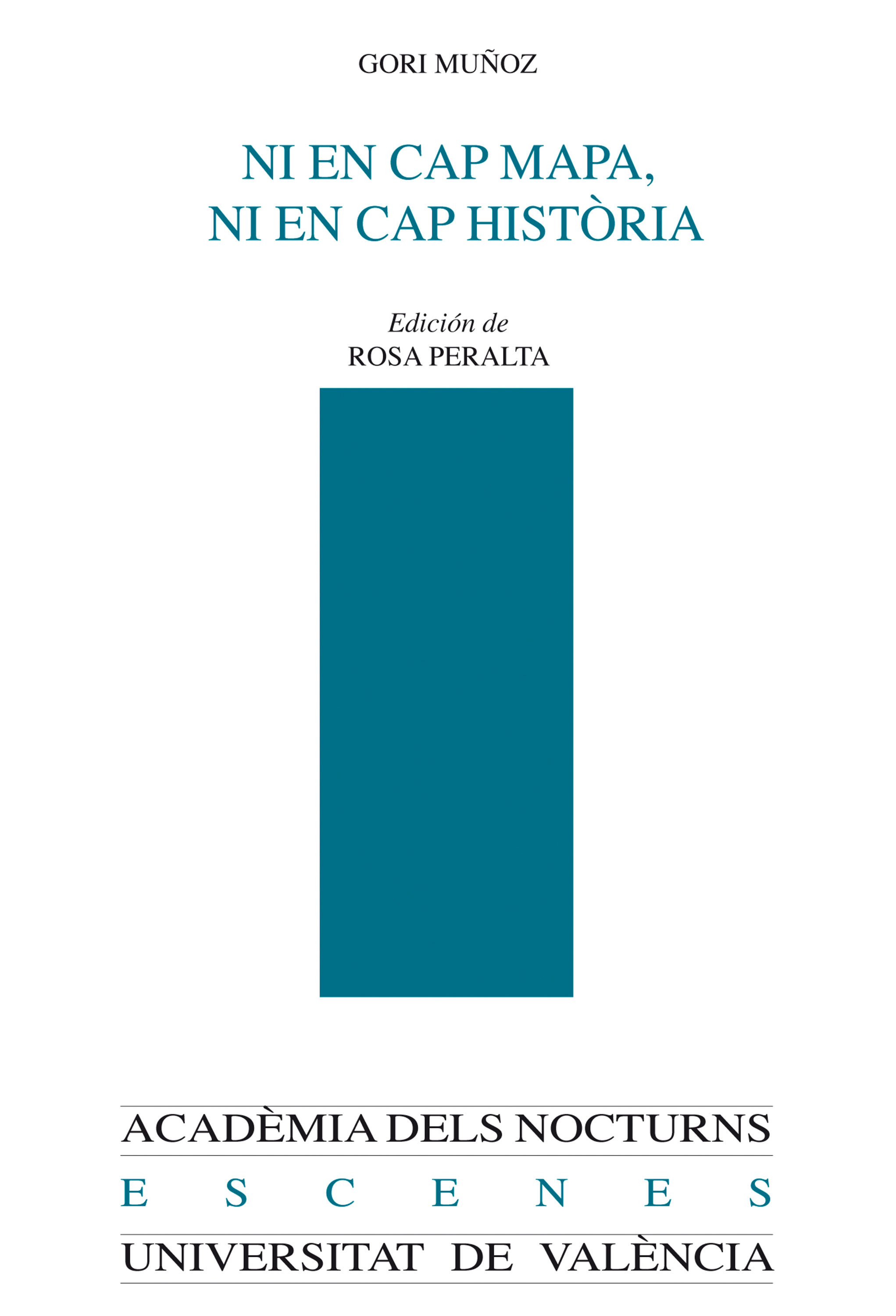 Обложка книги «Ni en cap mapa ni en cap història y otros escritos»
