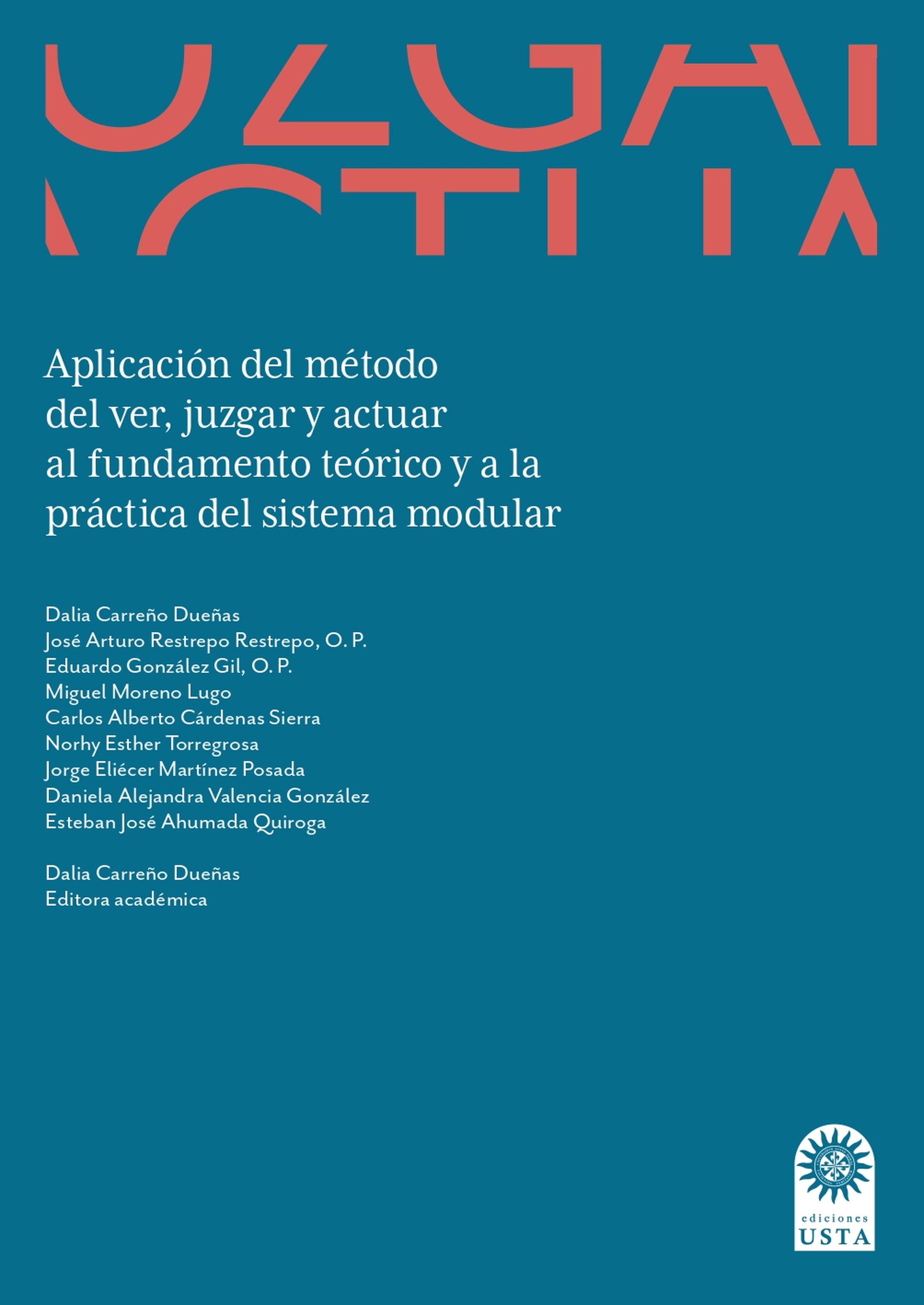 Обложка книги «Aplicación del método del ver, juzgar y actuar al fundamento teórico y a la práctica del sistema modular.»