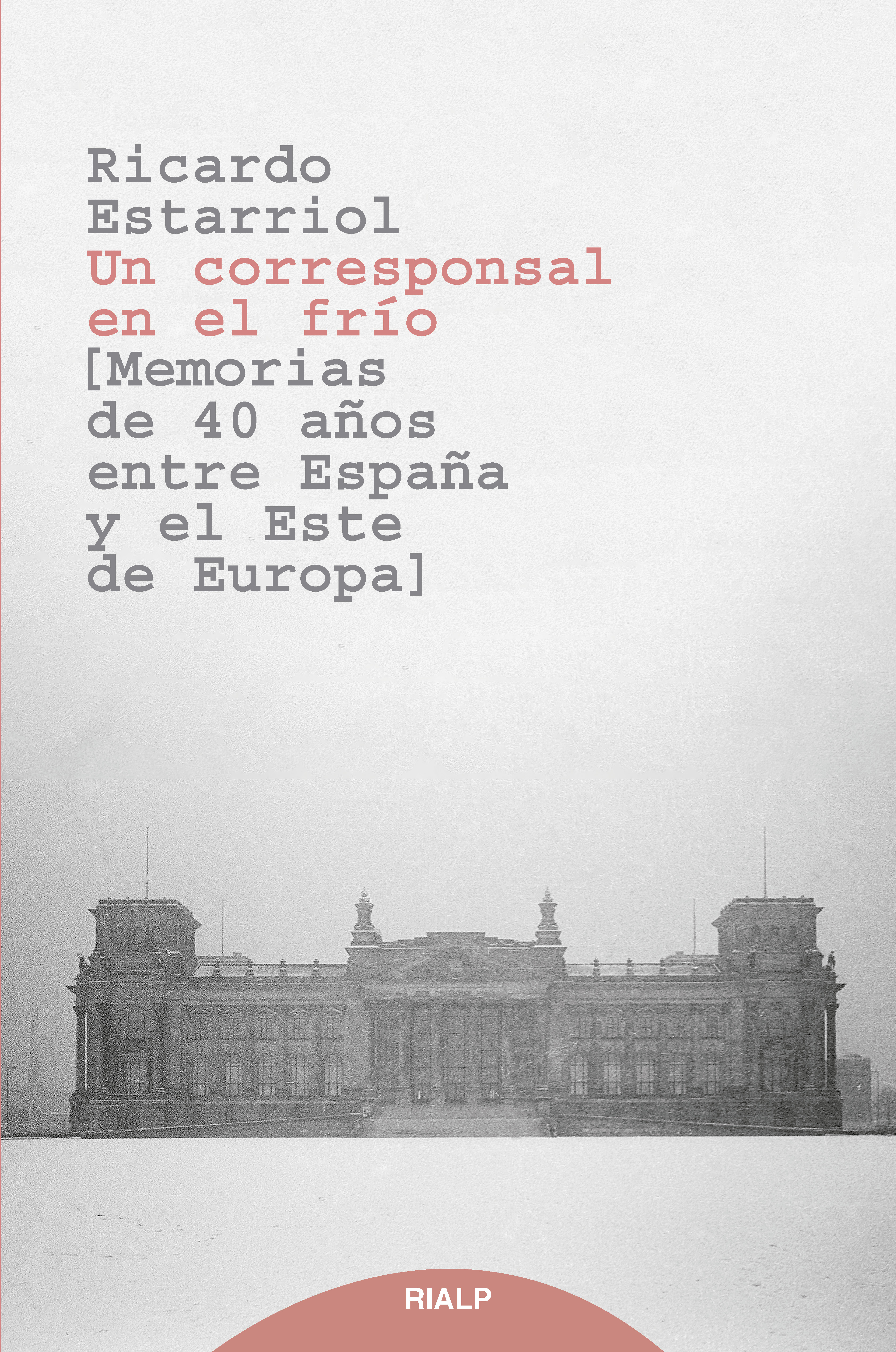 Обложка книги «Un corresponsal en el frío»