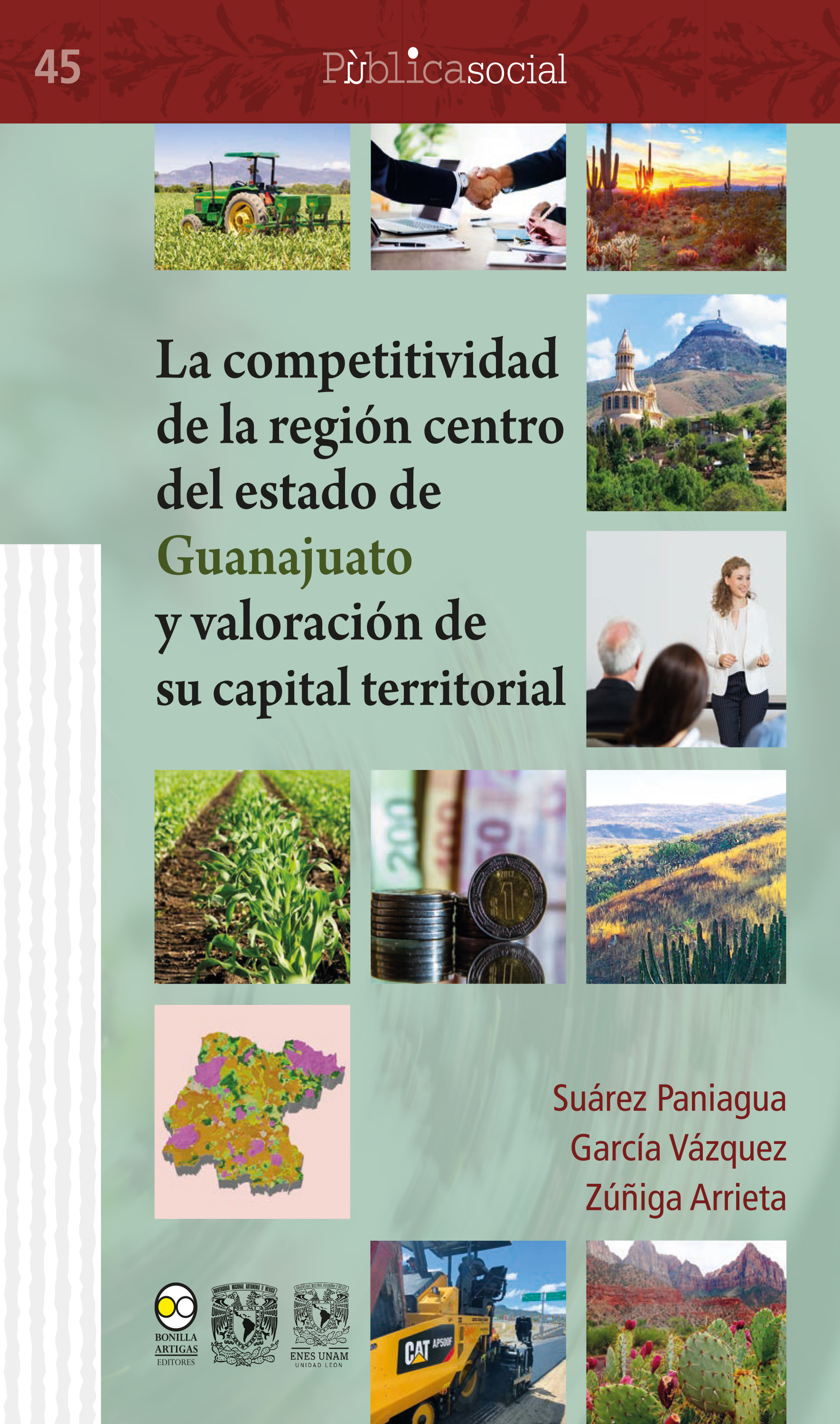 Обложка книги «La competitividad de la región centro del estado de Guanajuato y valoración de su capital territorial»