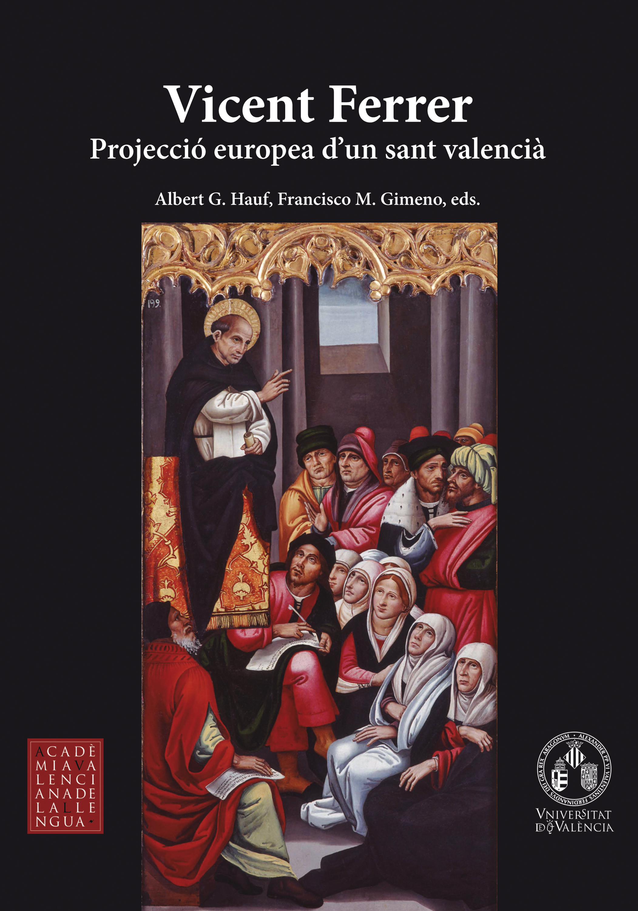 Обложка книги «Vicent Ferrer. Projecció europea d'un sant valencià»